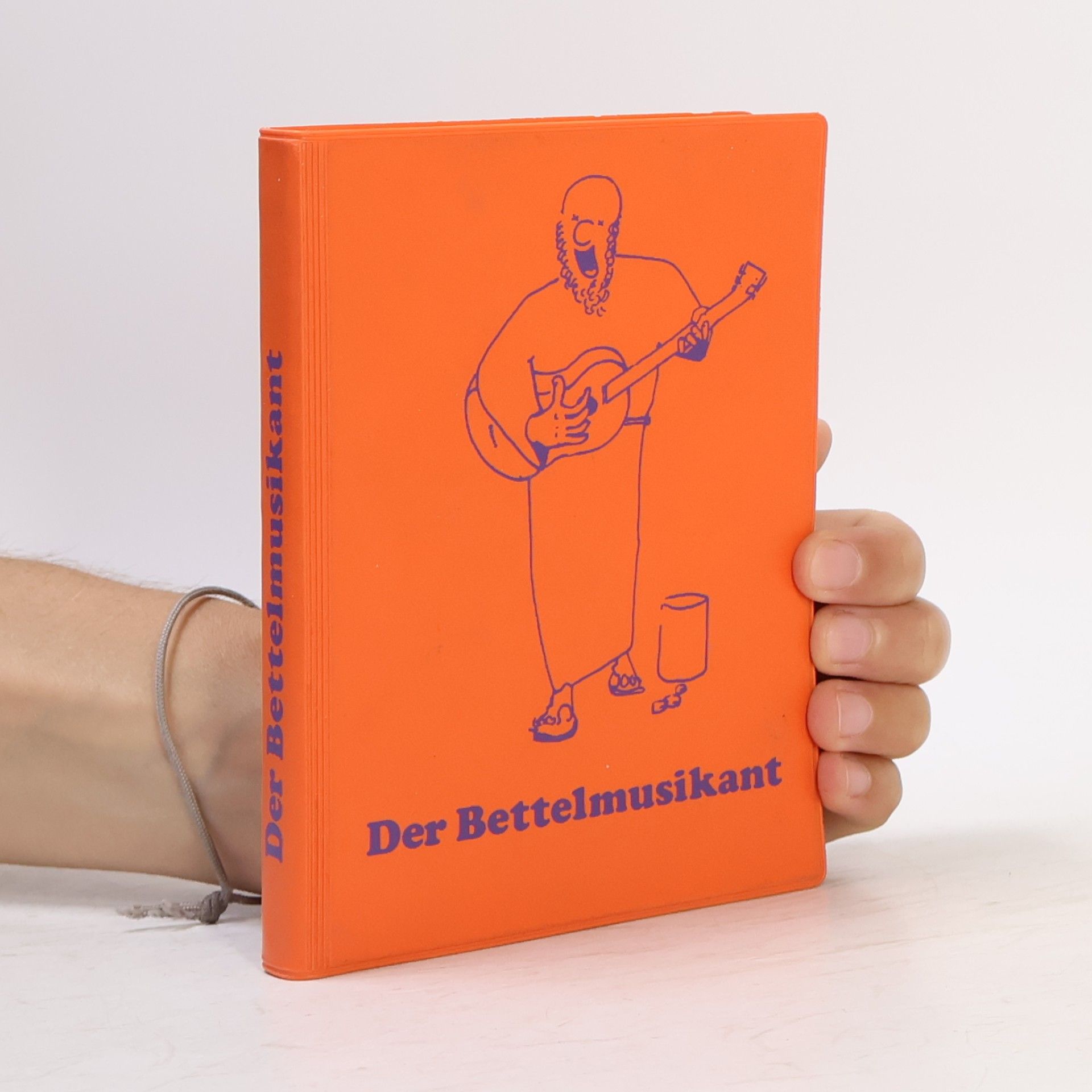 Reinhold Brumberger Der Bettelmusikant. Liederbuch von Franziskanermönchen verfasst