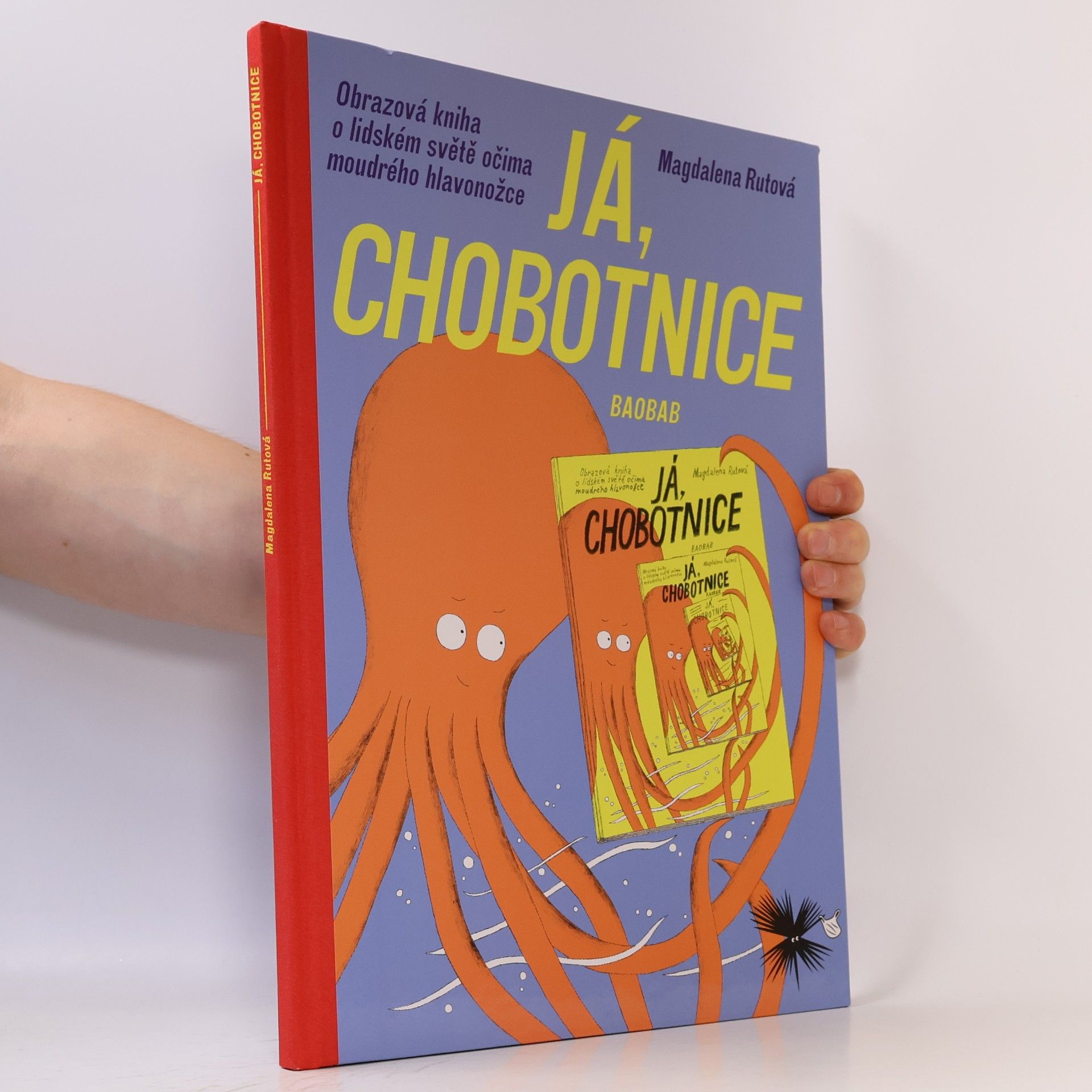 Magdalena Rutová Já, chobotnice