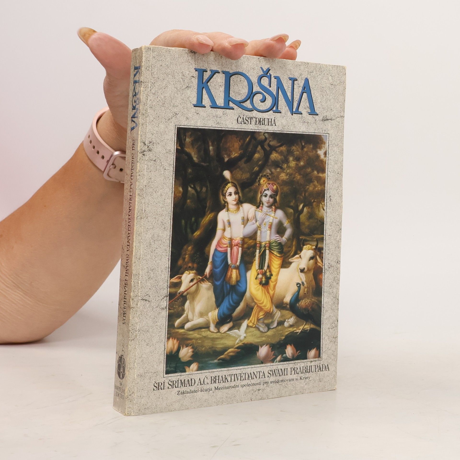A. C. Bhaktivedanta Swami Prabhupada Kršna část druhá