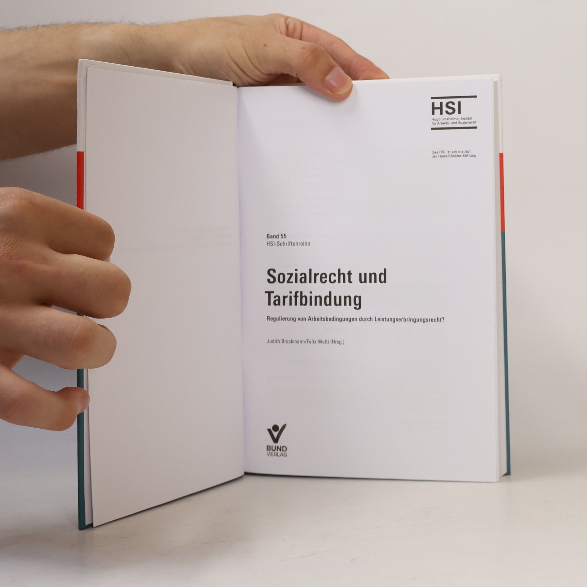 Judith Brockmann HSI-Schriftenreihe - 55: Sozialrecht und Tarifbindung