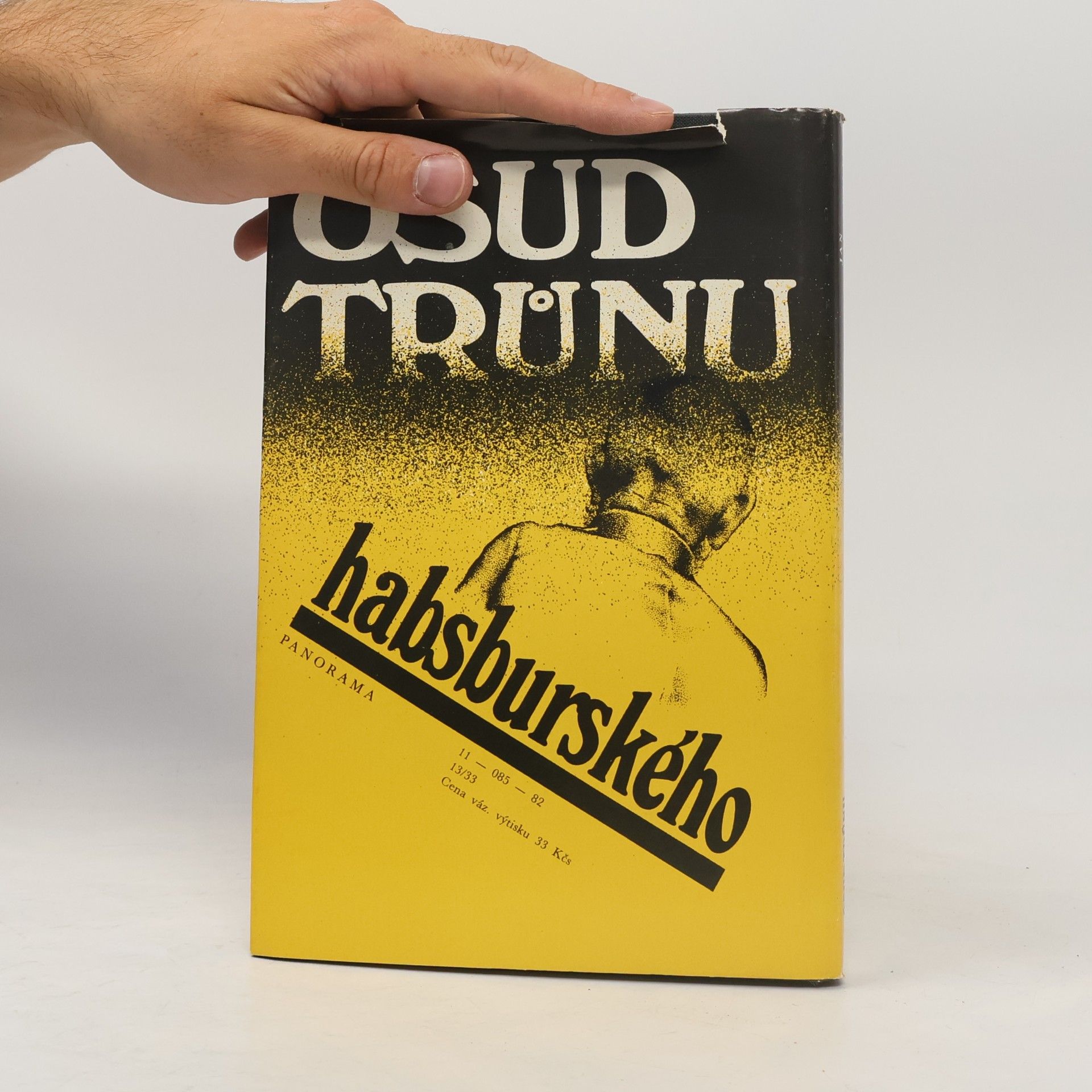 Jan Galandauer Osud trůnu habsburského
