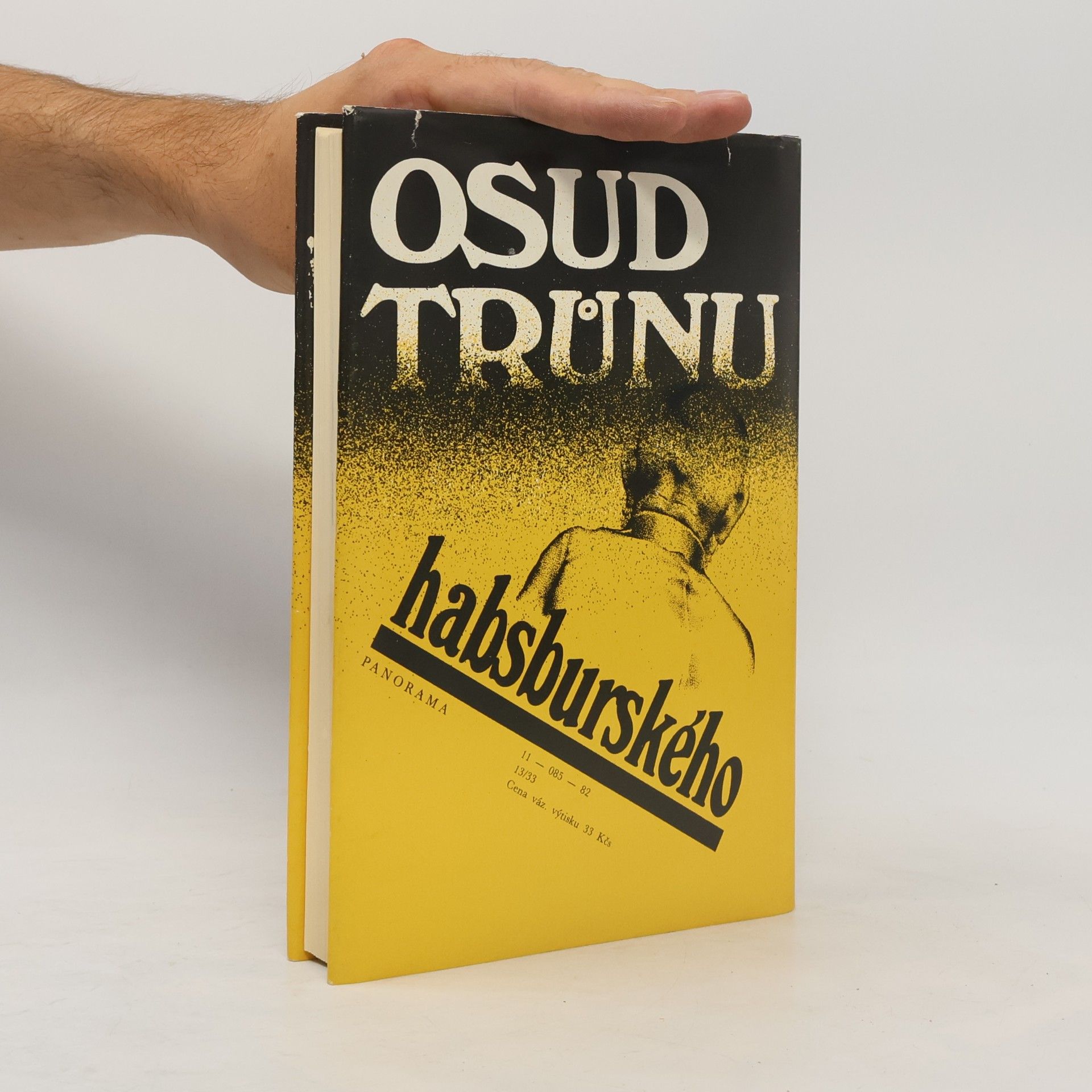 Jan Galandauer Osud trůnu habsburského