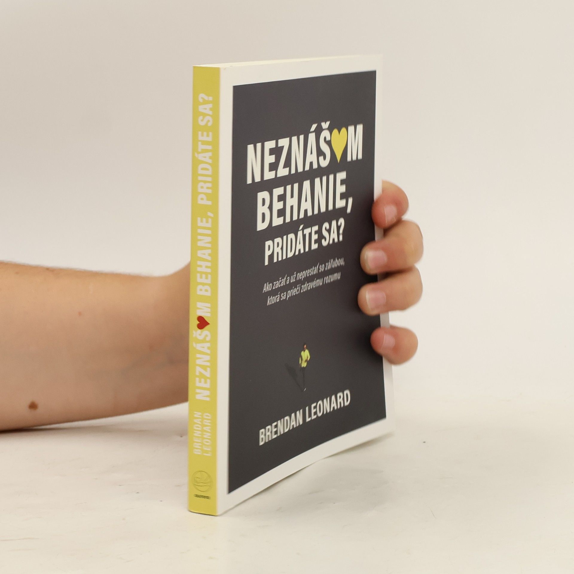 Brendan Leonard Neznášam behanie, pridáte sa?