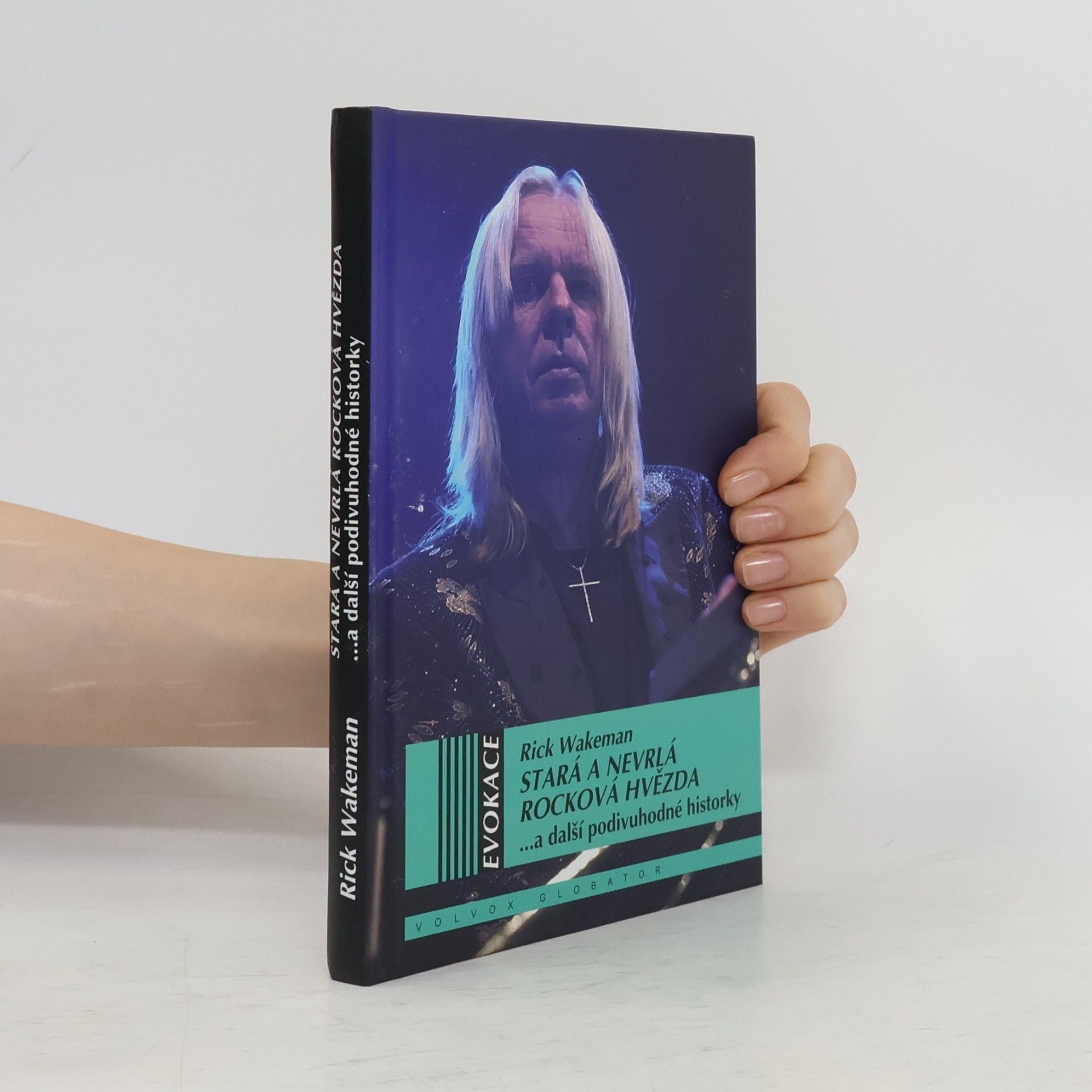 Rick Wakeman Stará a nevrlá rocková hvězda
