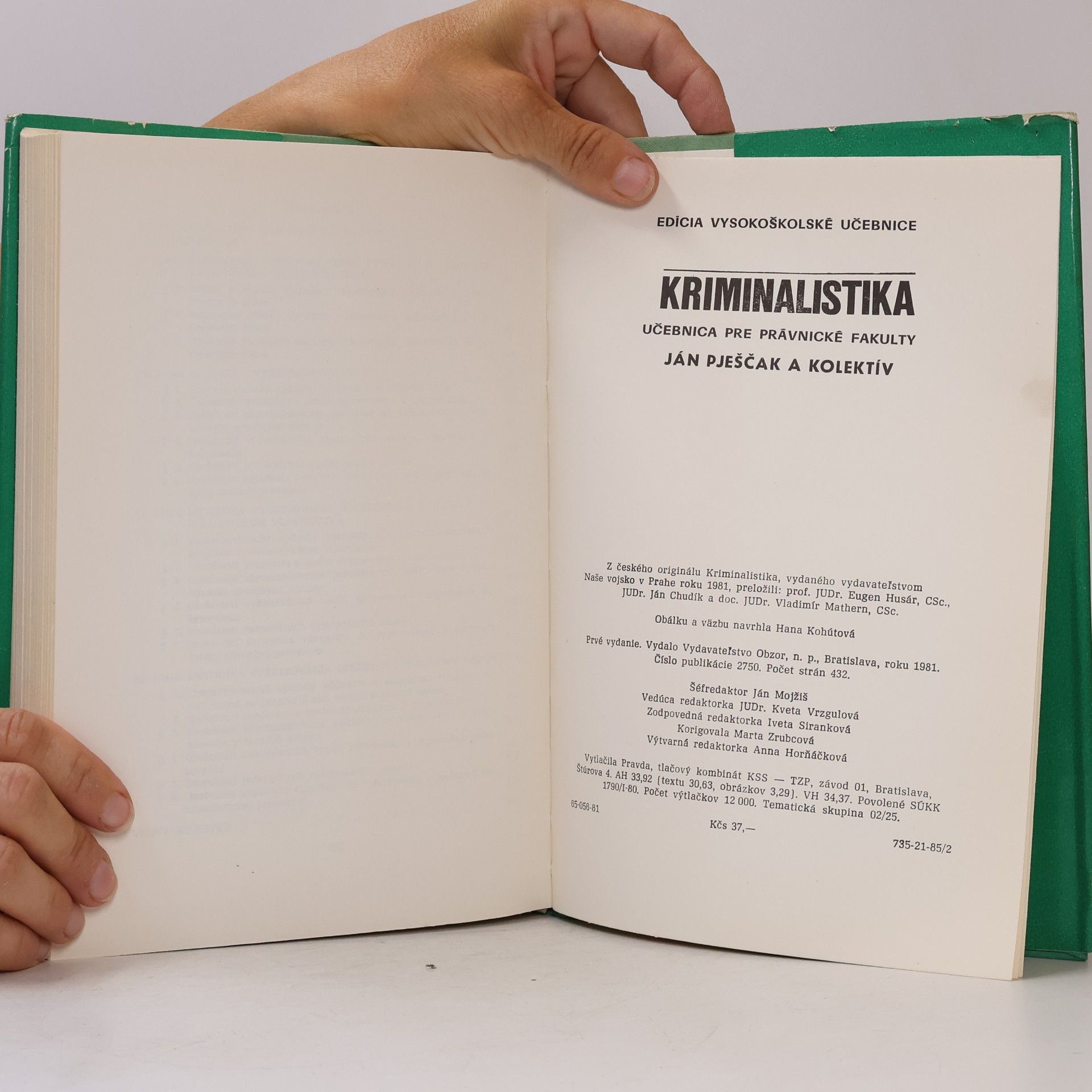 Ján Pješčak Kriminalistika. Učebnica pre právnické fakulty