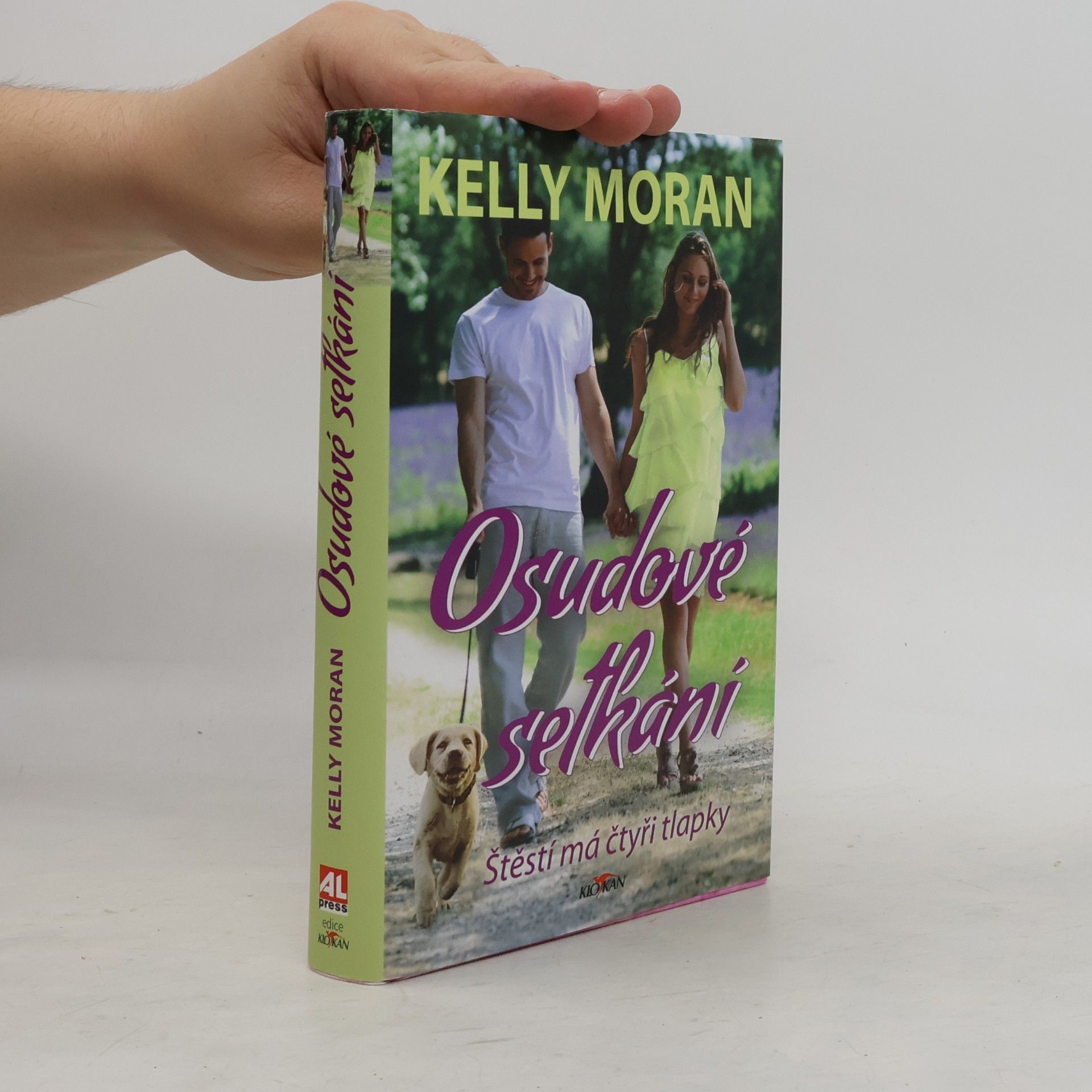 Kelly Moran Osudové setkání - Štěstí má čtyři tlapky