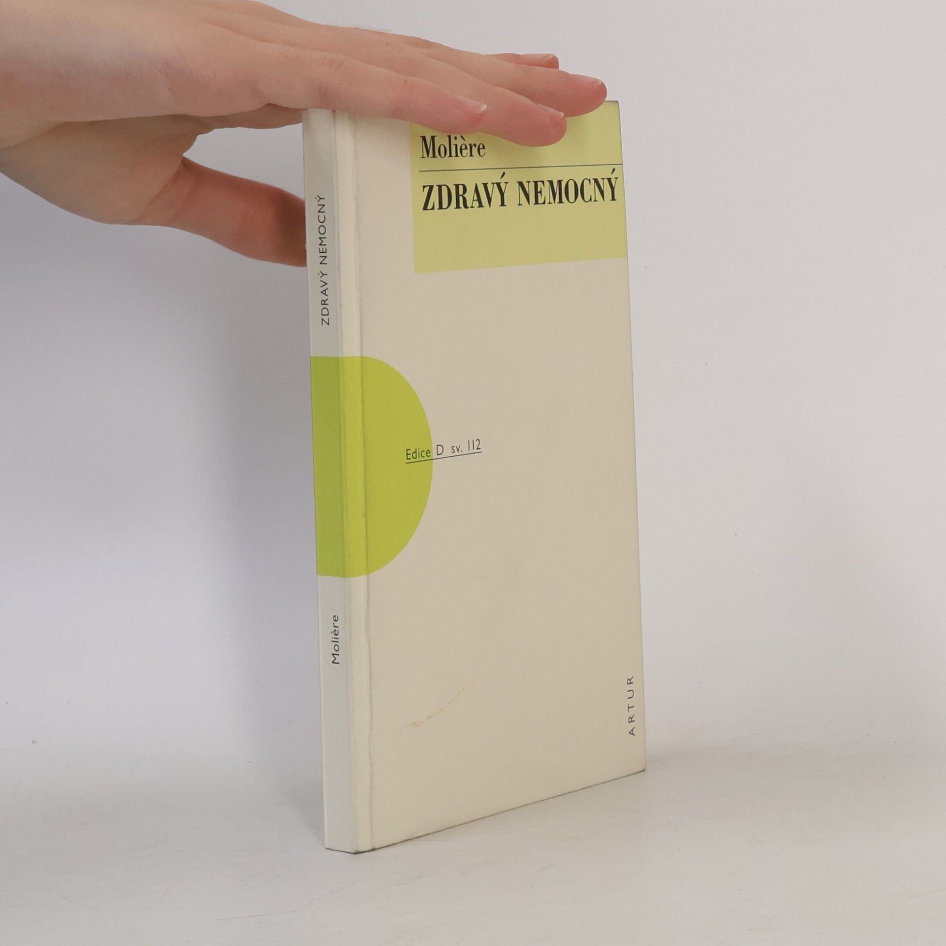 Molière Zdravý nemocný : komedie prokládaná hudbou a tanci