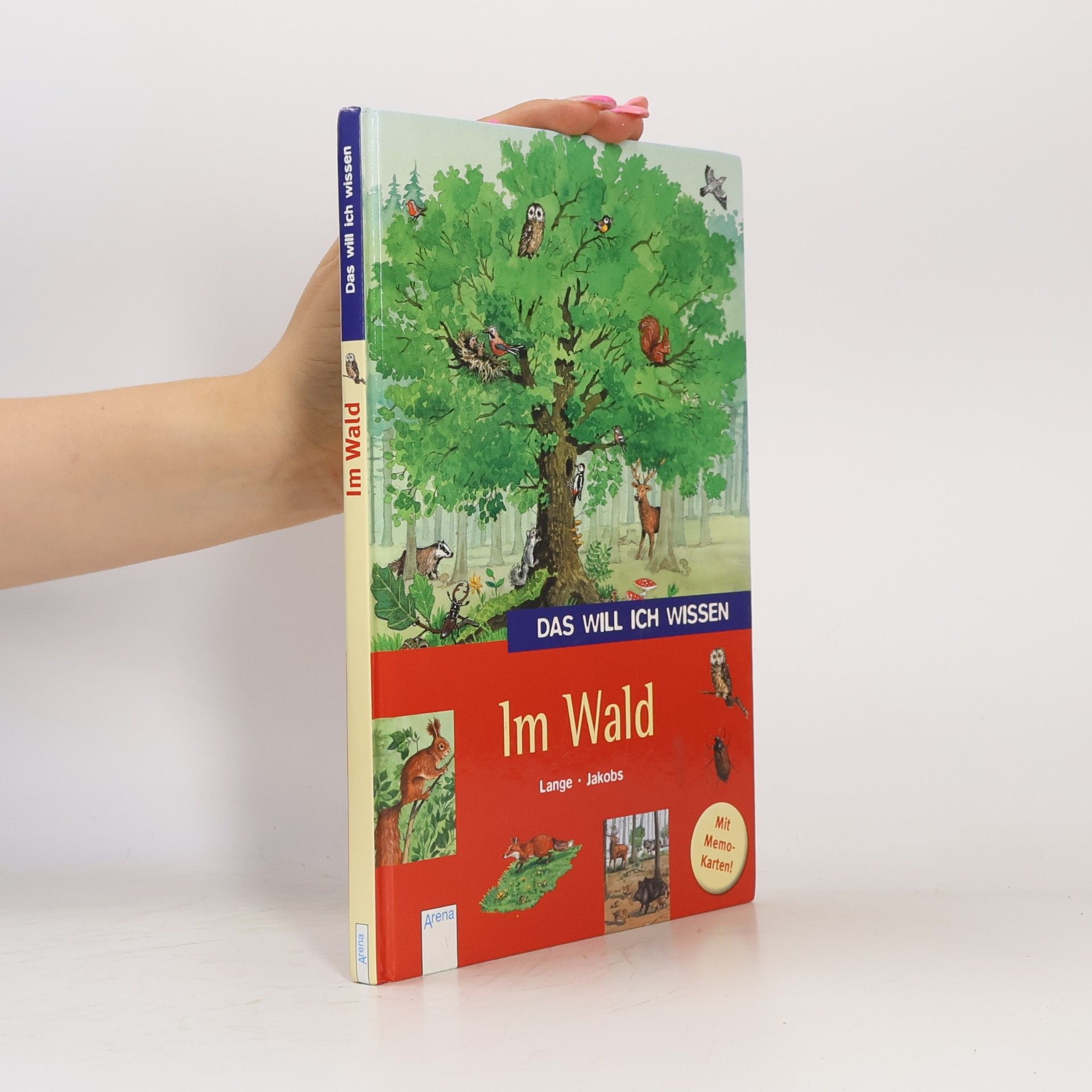 Das will ich wissen: Im Wald