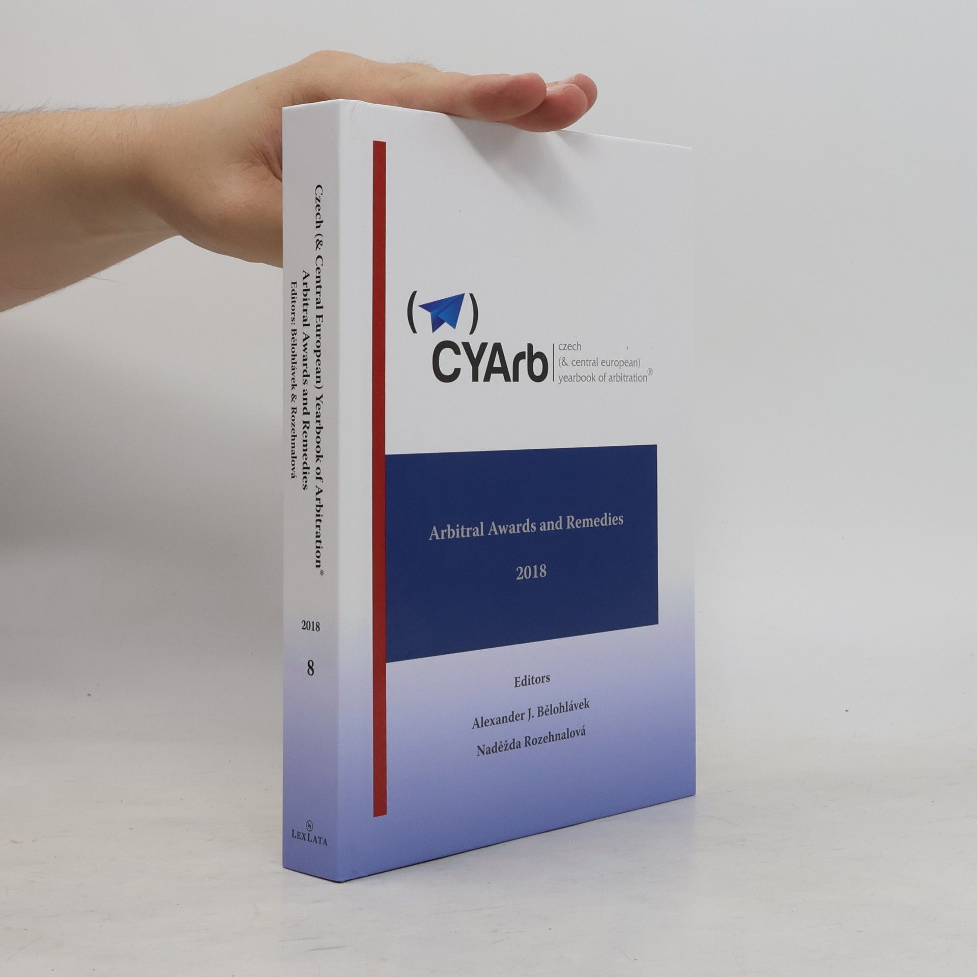 Alexander J. Bělohlávek Arbitral awards and remedies