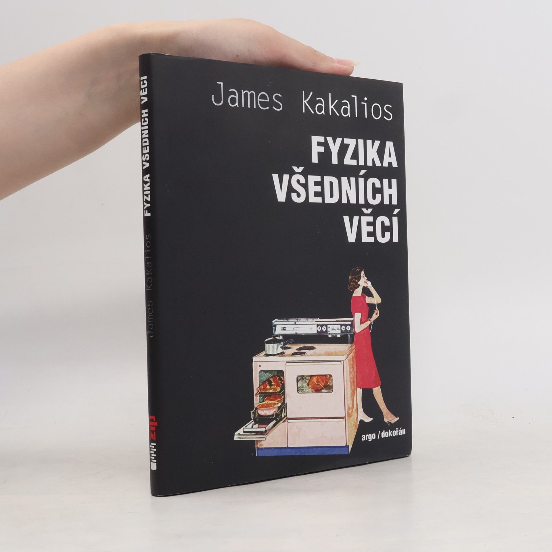 James Kakalios Fyzika všedních věcí