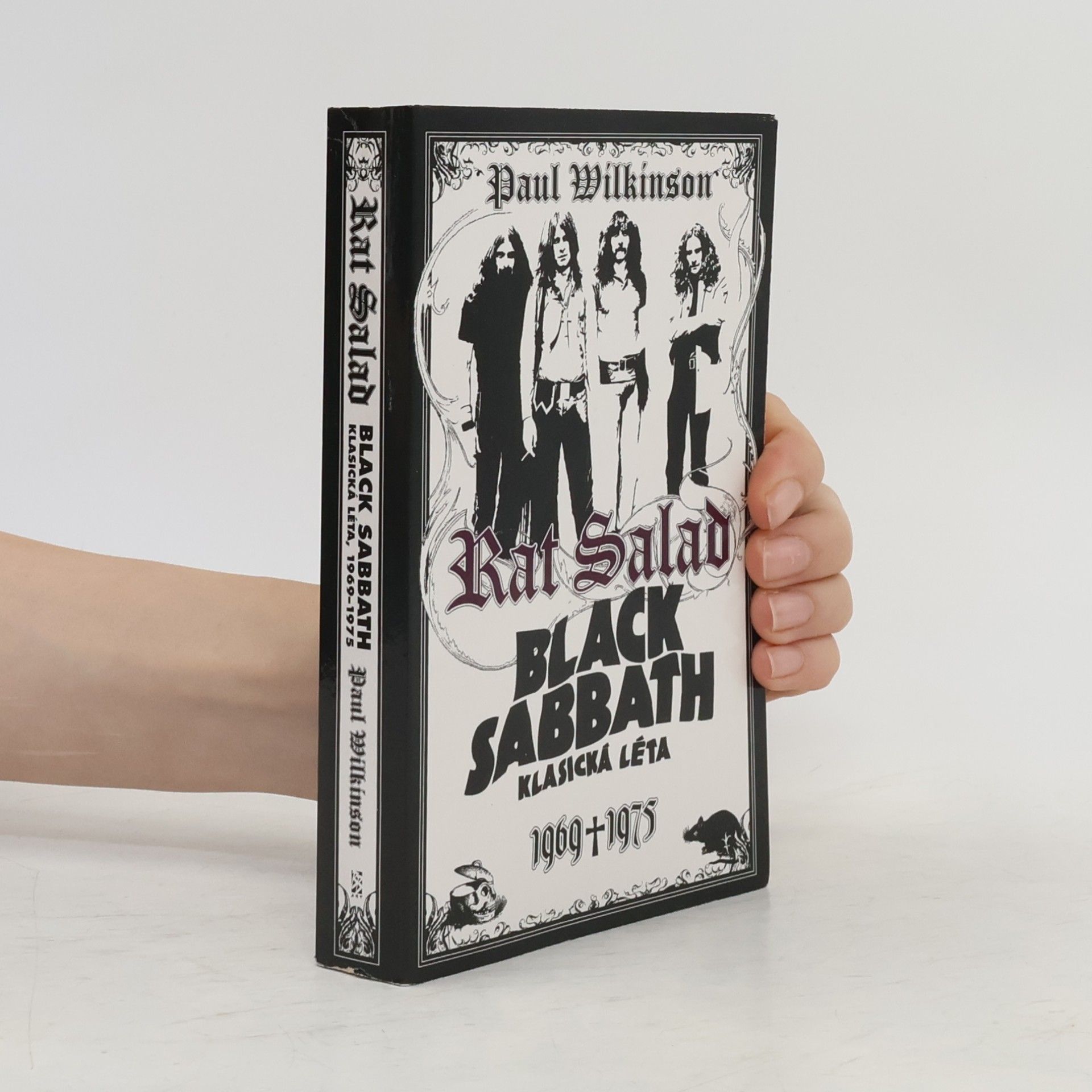 Paul Wilkinson Rat Salad : Black Sabbath, klasická léta 1969-1975