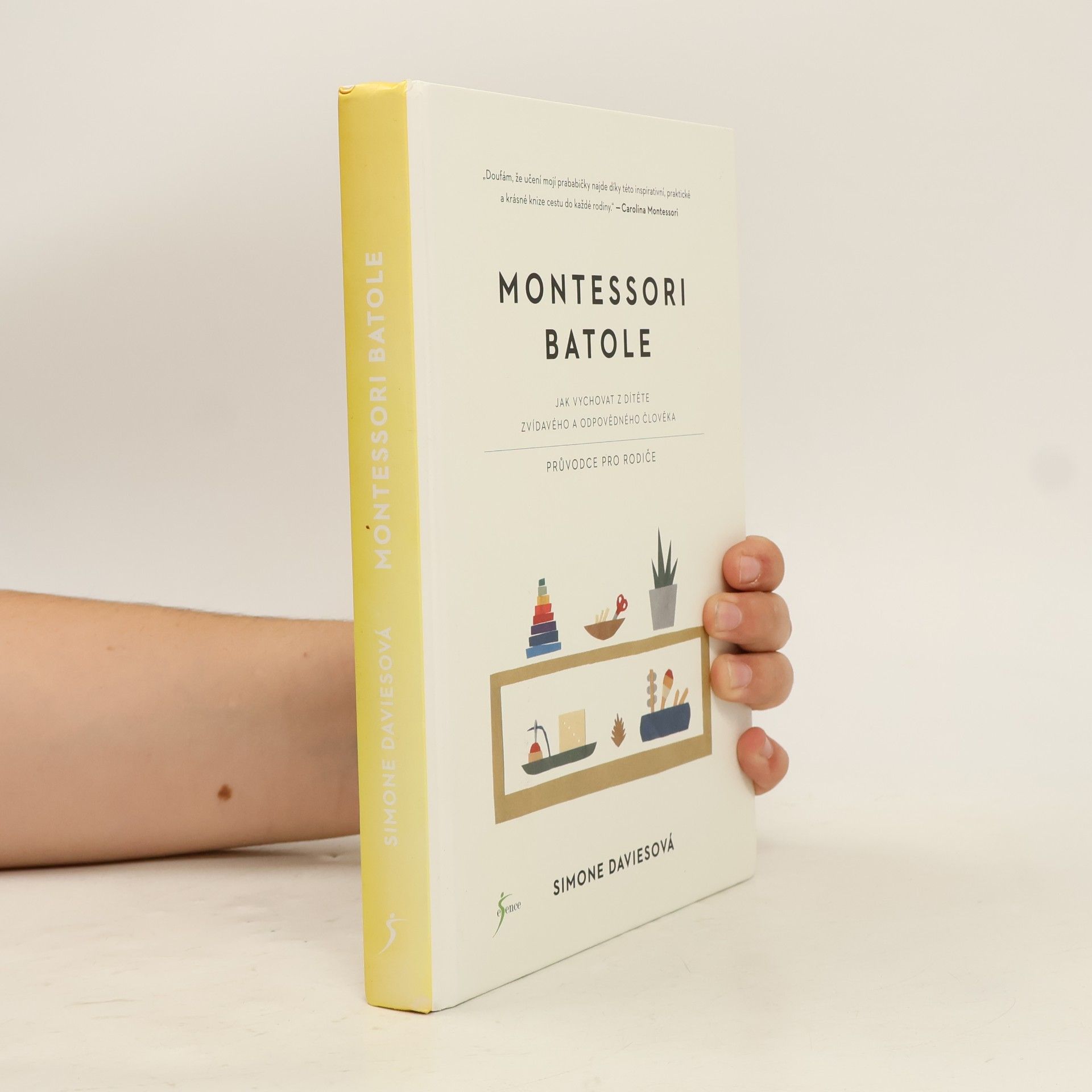 Simone Davies Montessori batole. Jak vychovat z dítěte zvídavého a odpovědného člověka