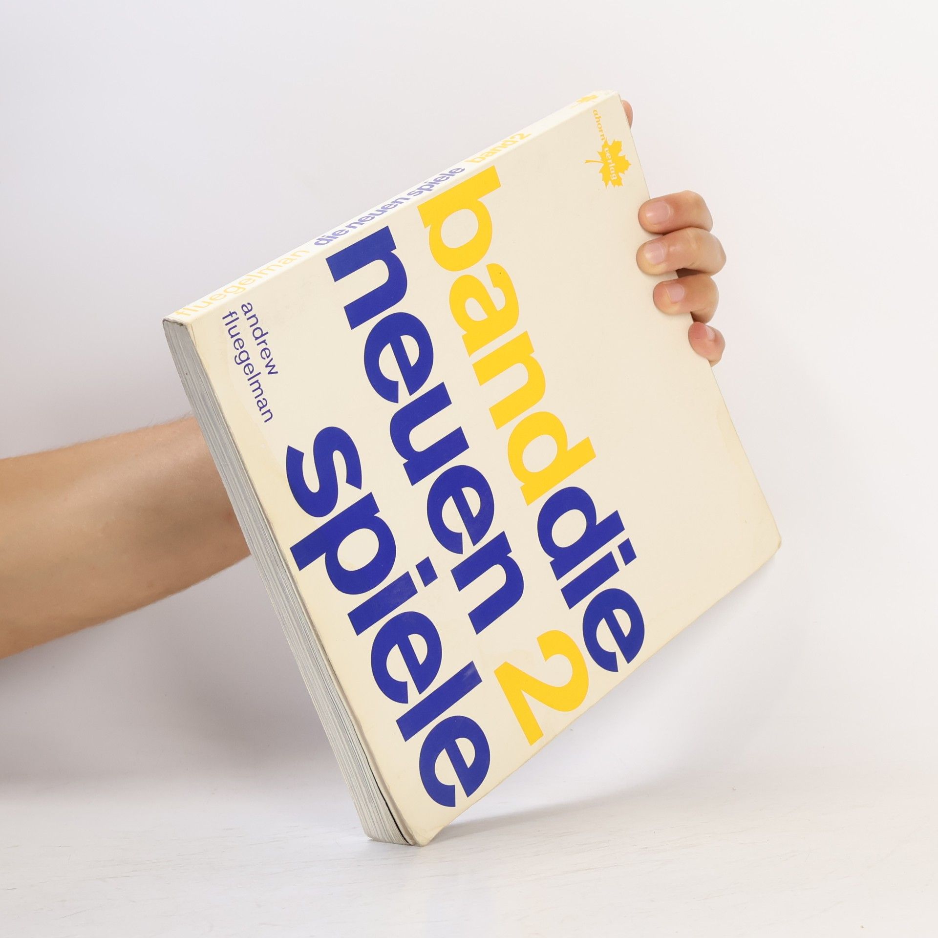 Andrew Fluegelman Die neuen Spiele 2