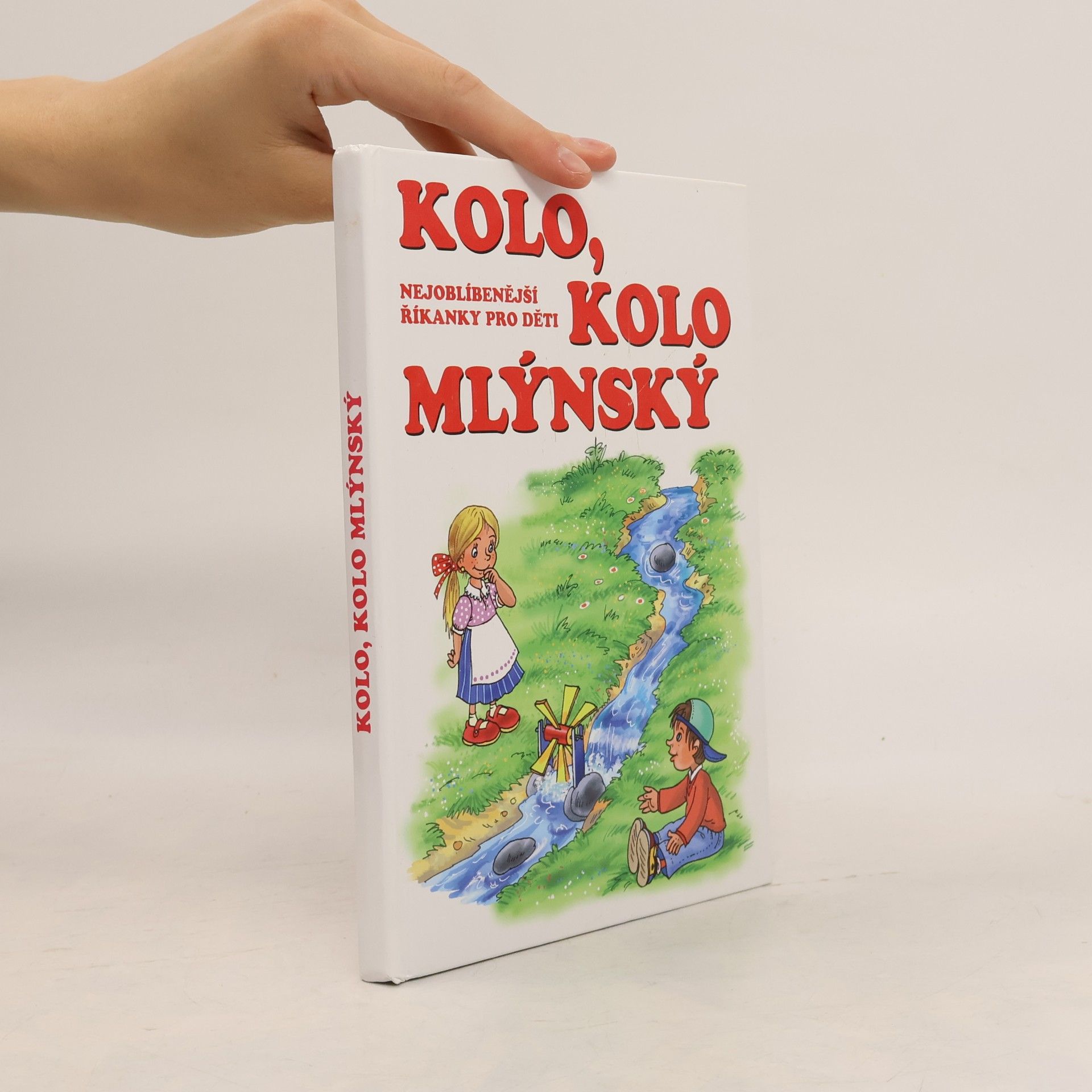 Collectif d'auteurs Kolo, kolo mlýnský