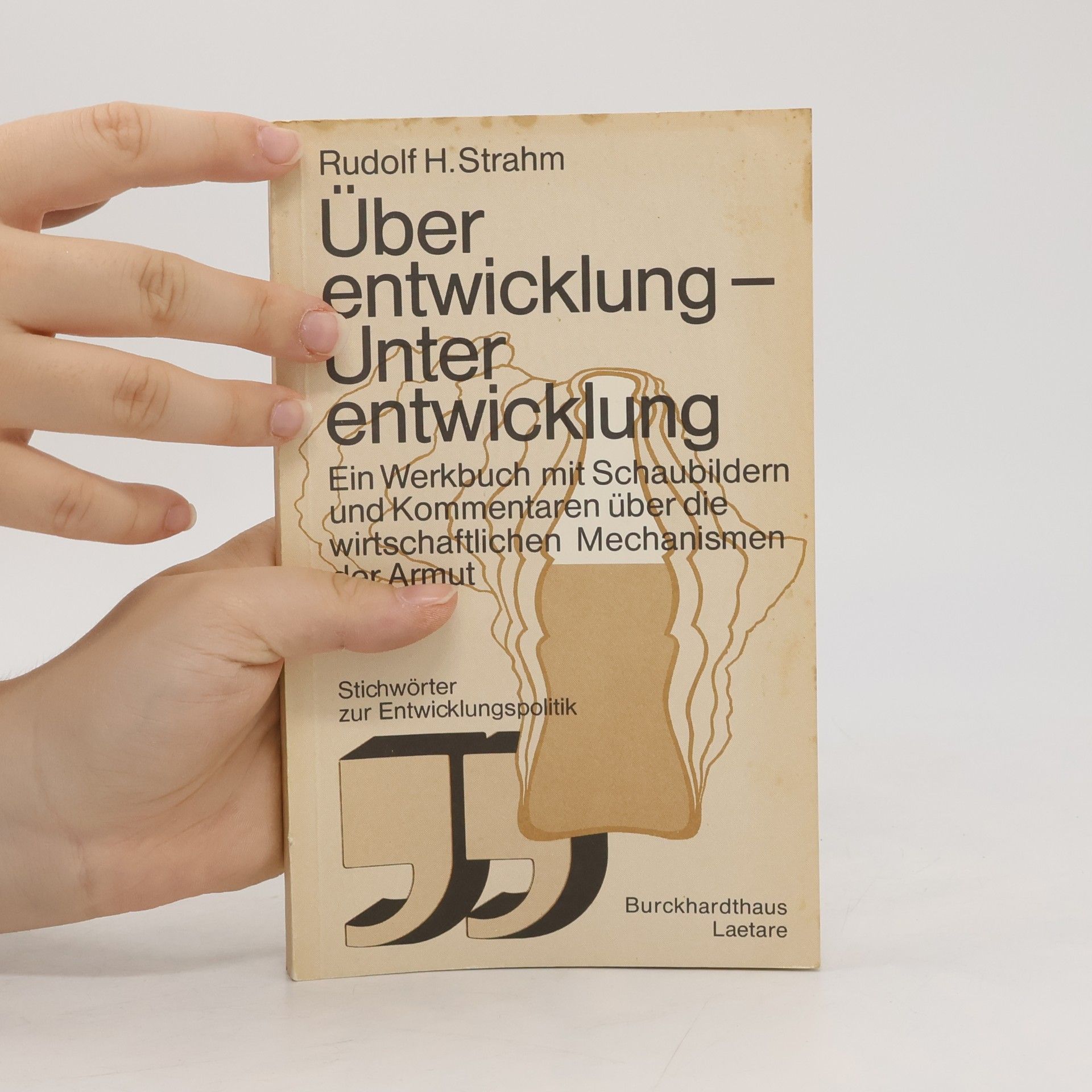 Rudolf Strahm Über entwicklung Unter entwicklung
