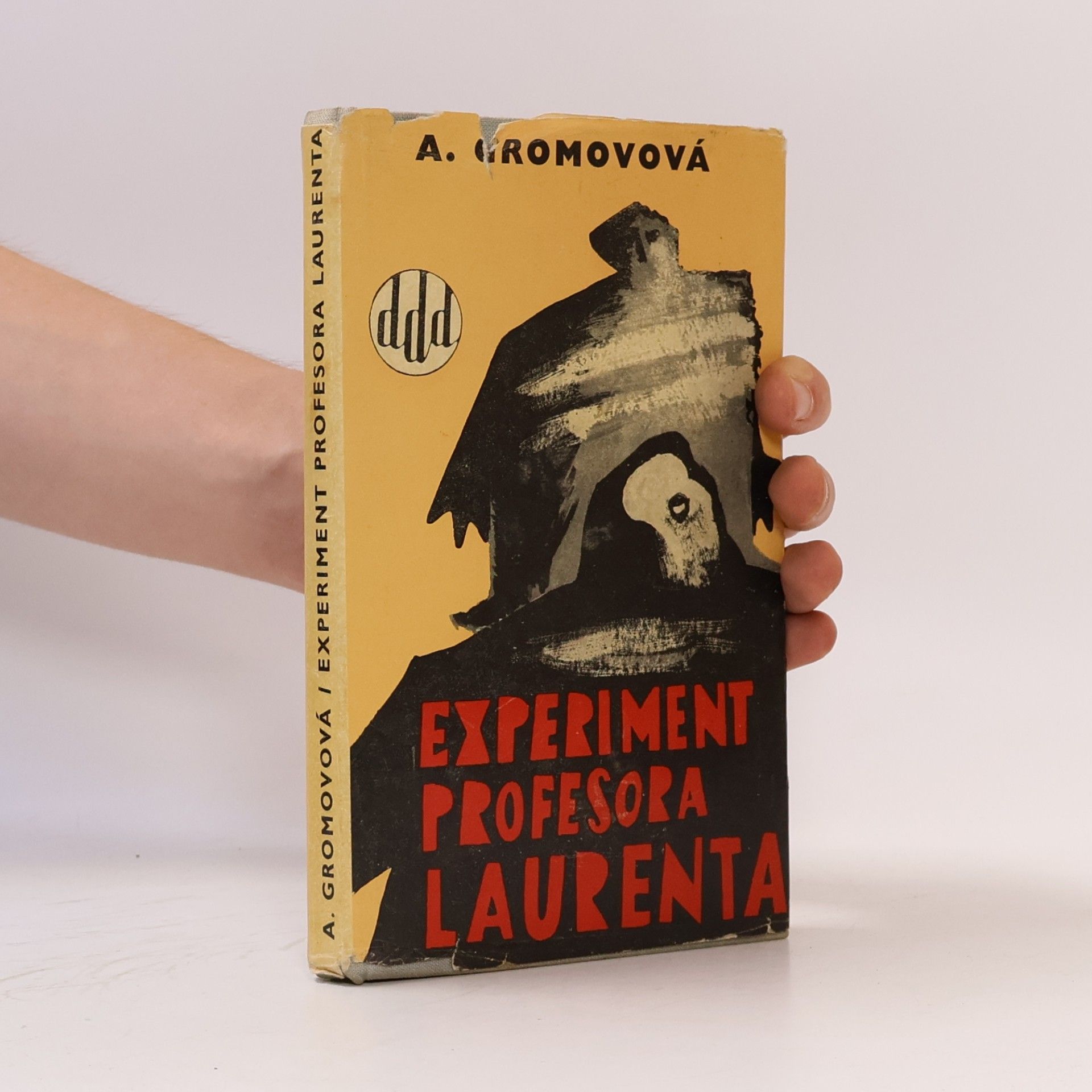 A. Gromová Experiment profesora Laurenta