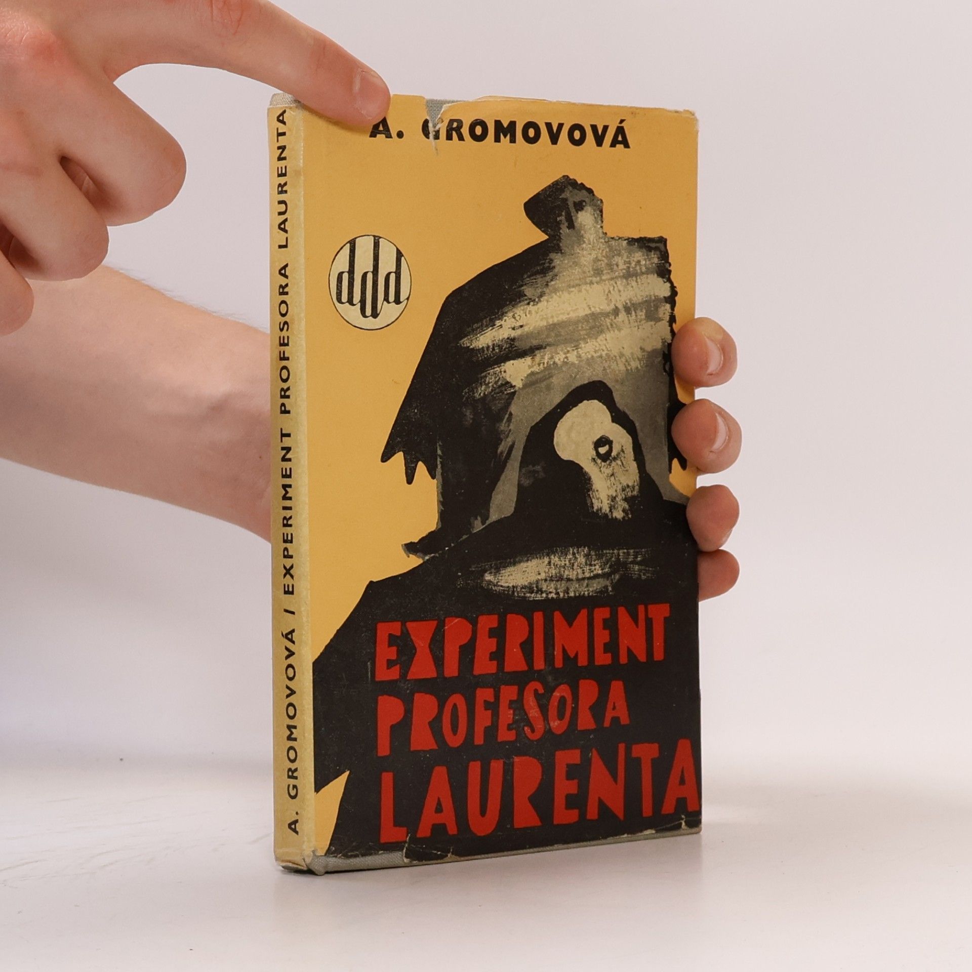 A. Gromová Experiment profesora Laurenta