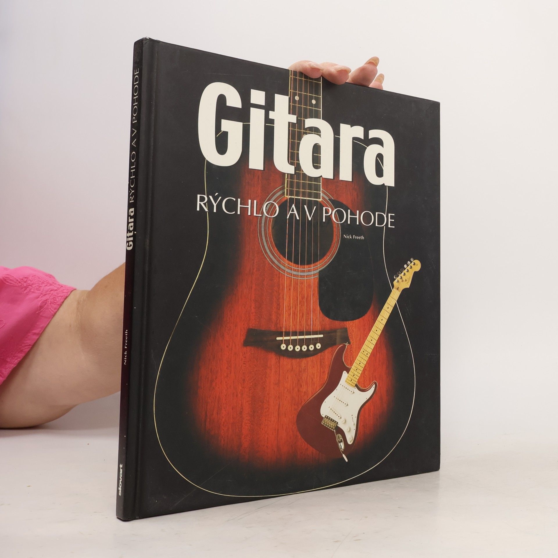 Nick Freeth Gitara. Rýchlo a v pohode
