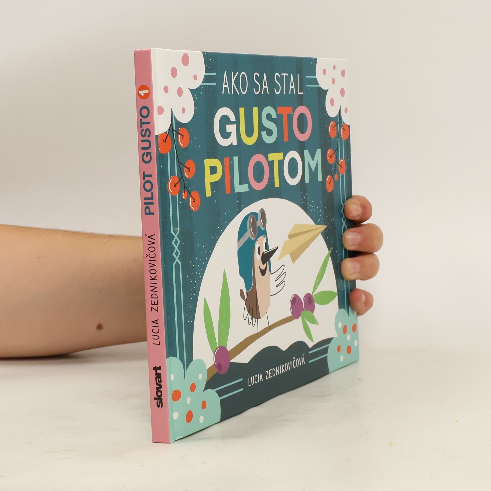 Lucia Zednikovičová Ako sa stal Gusto pilotom