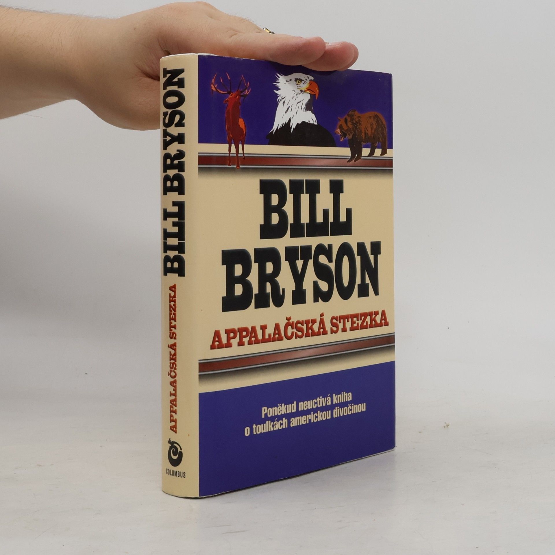 Bill Bryson Hlavou dolů : země sluncem vyprahlá