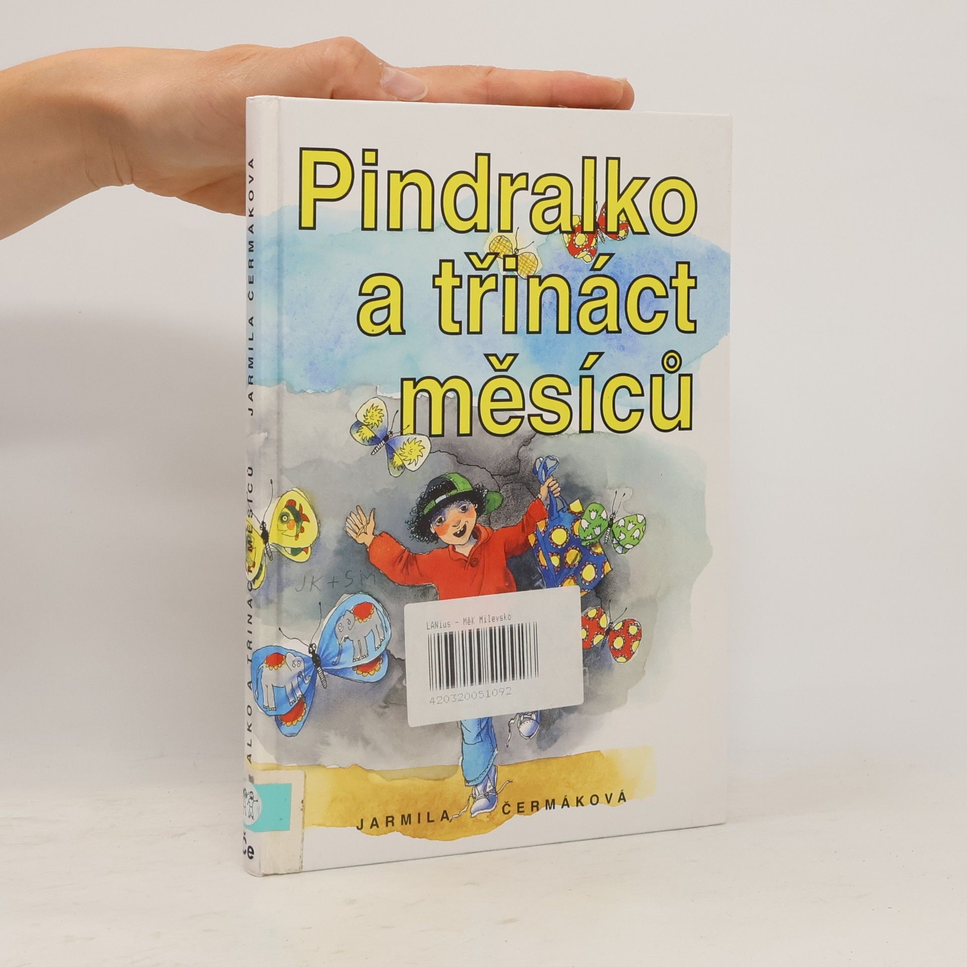 Jarmila Hannah Čermáková Pindralko a třináct měsíců