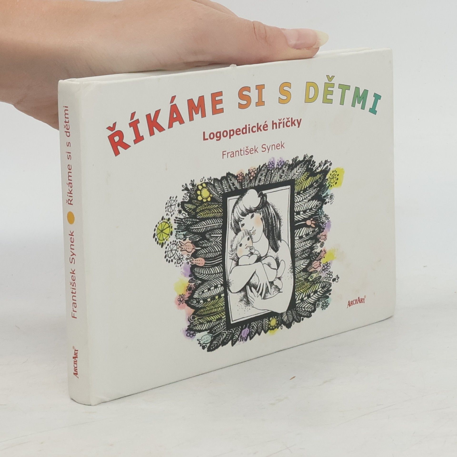 František Synek Říkáme si s dětmi