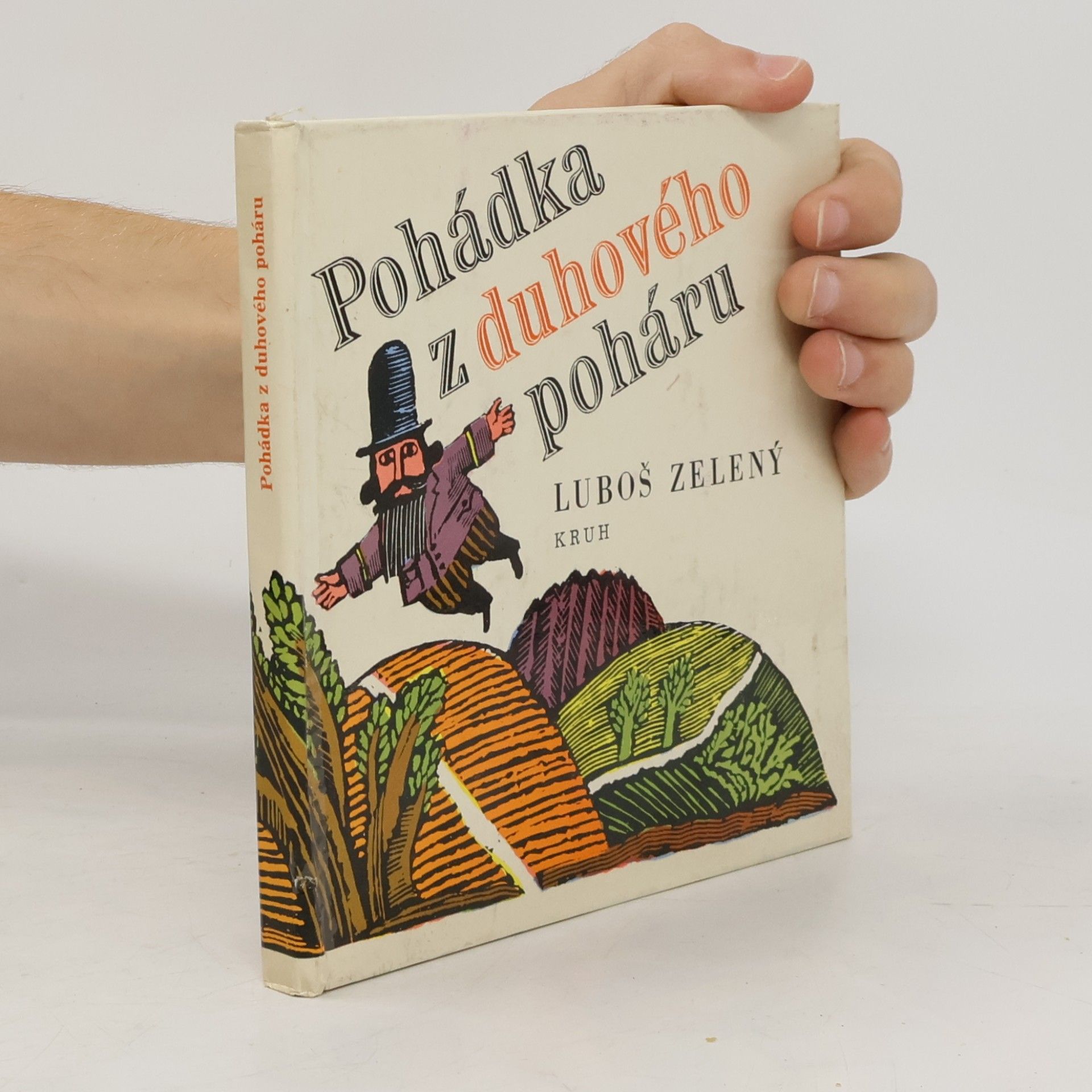 Luboš Zelený Pohádka z duhového poháru