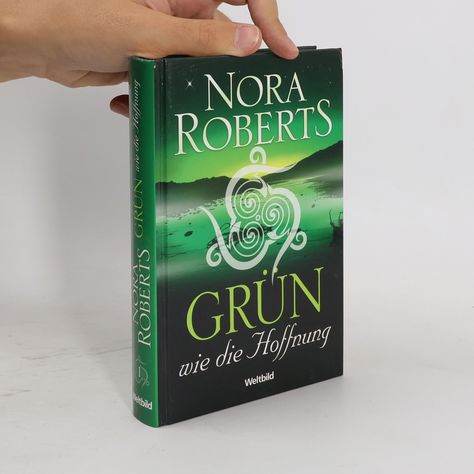 Nora Roberts Grün wie die Hoffnung