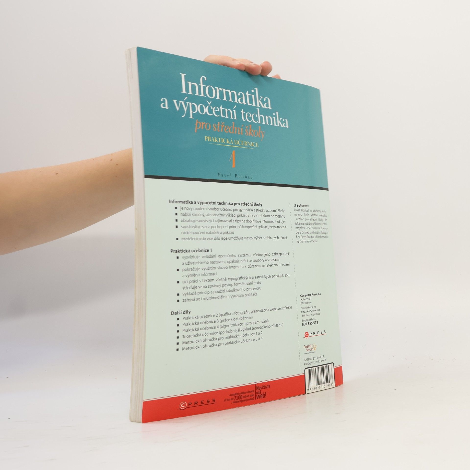 Pavel Roubal Informatika a výpočetní technika pro střední školy. Praktická učebnice 1