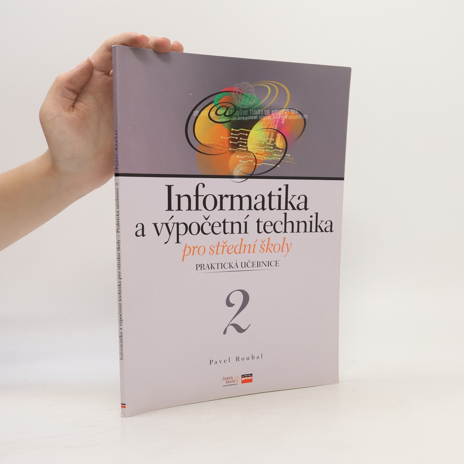 Informatika a výpočetní technika pro střední školy 2