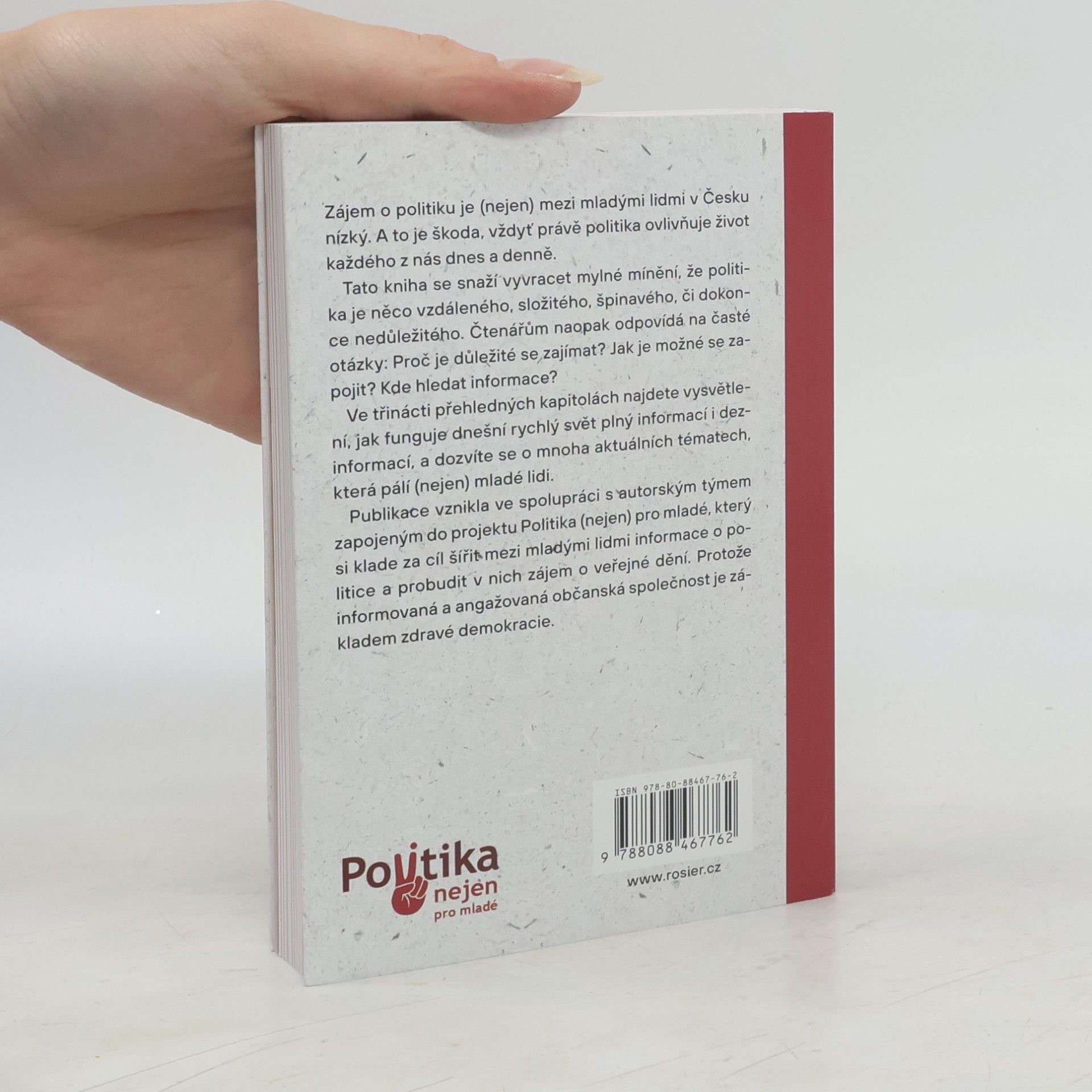 Auteurscollectief Politika nejen pro mladé : Proč by se měl zapojit každý z nás a kde jen začít?