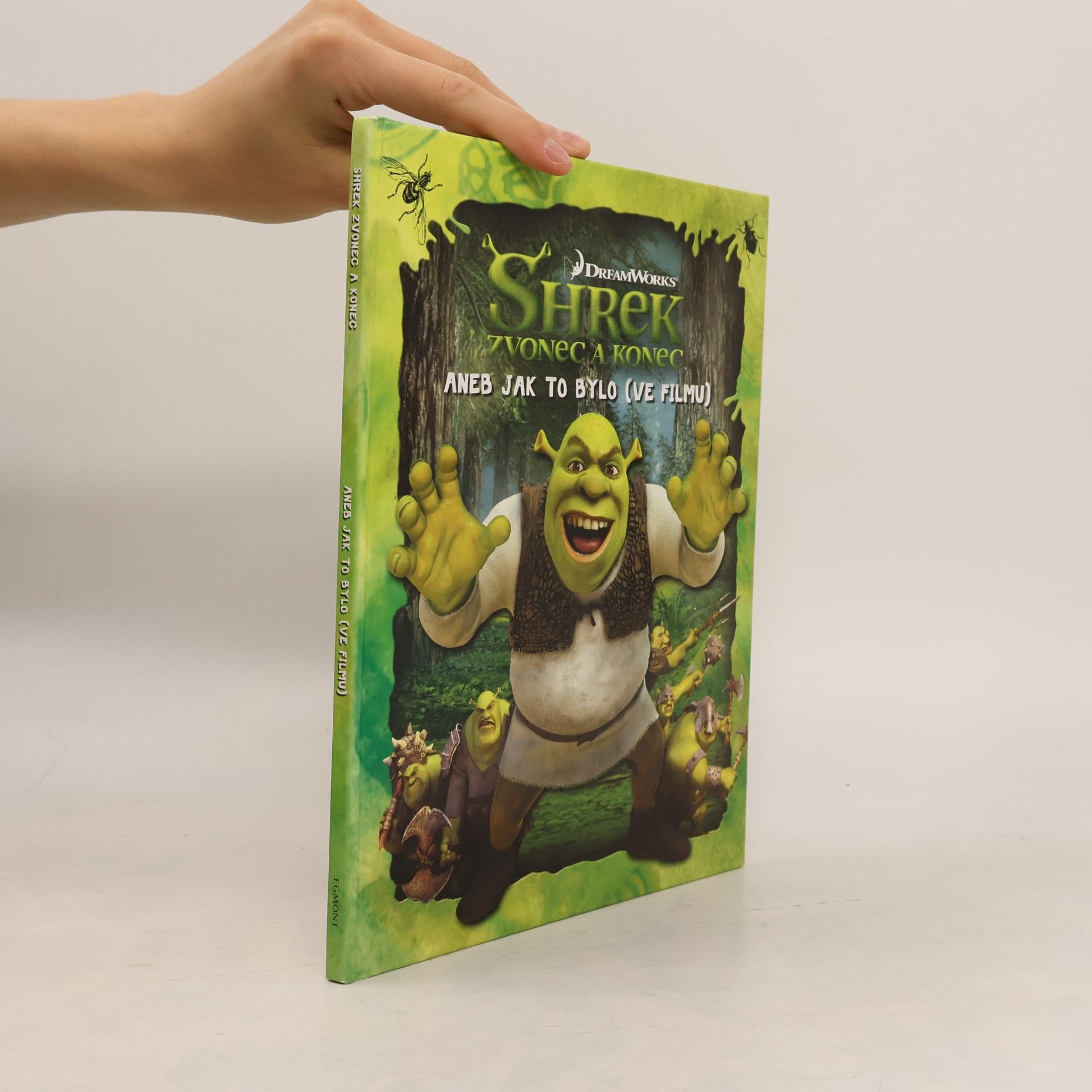 Autorenkollektiv Shrek 4 - Zvonec a konec aneb Jak to bylo (ve filmu)