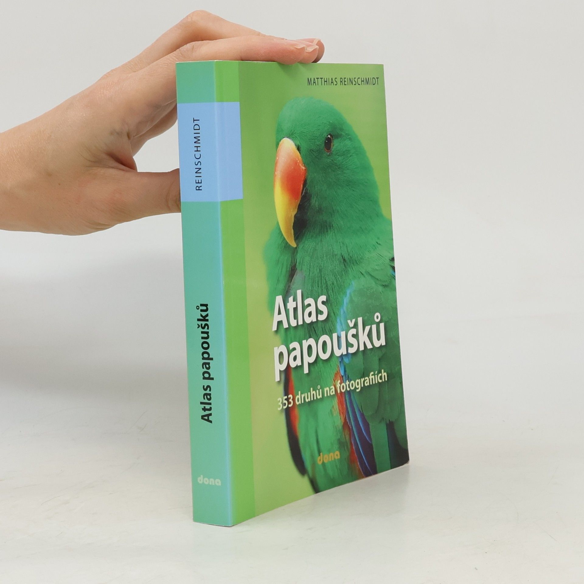 Matthias Reinschmidt Atlas papoušků