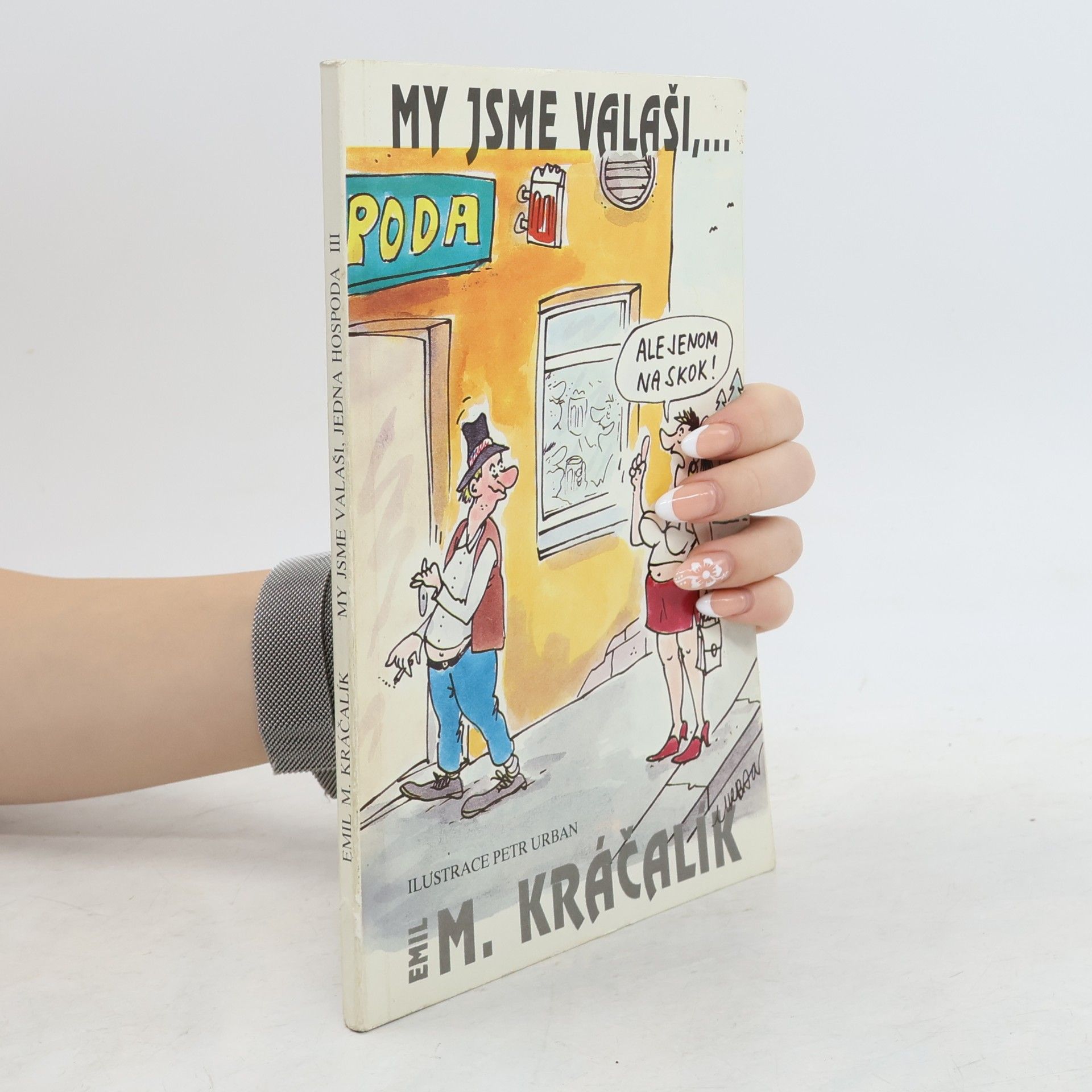 Emil Kráčalík My jsme Valaši, jedna hospoda III.