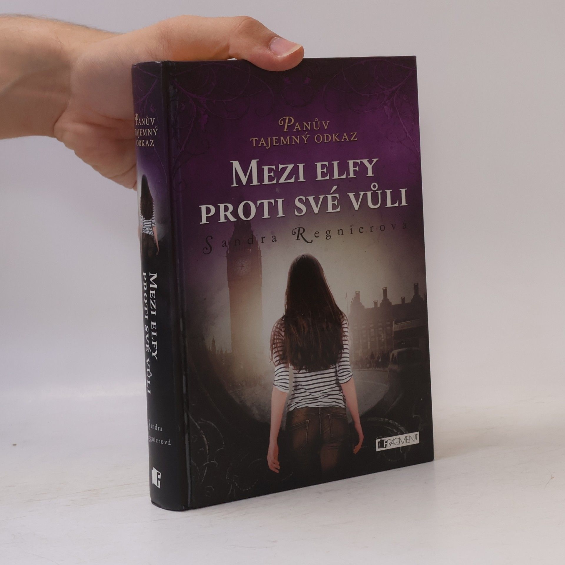 Sandra Regnier Mezi elfy proti své vůli. Panův tajemný odkaz. Díl 1.