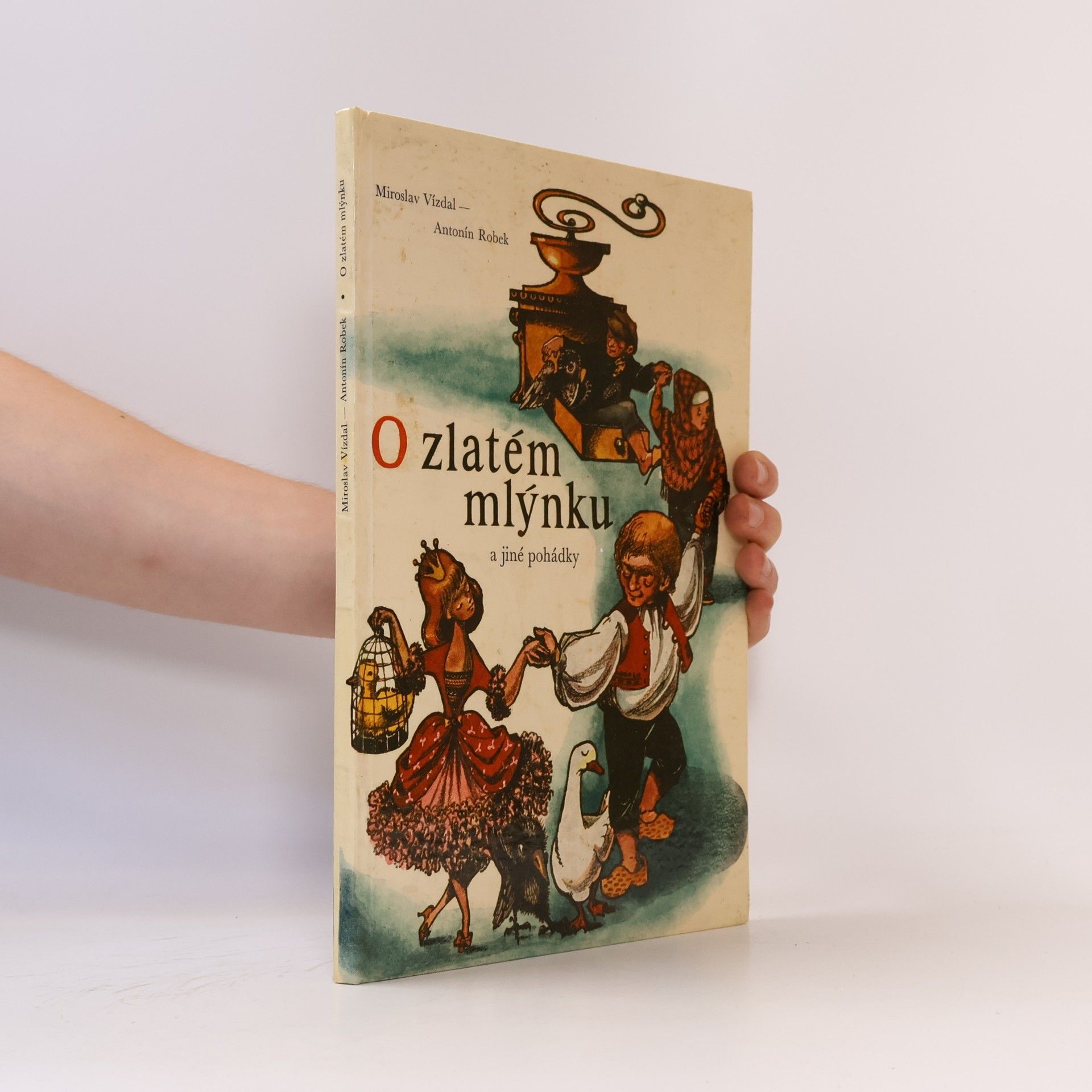 O zlatém mlýnku a jiné pohádky
