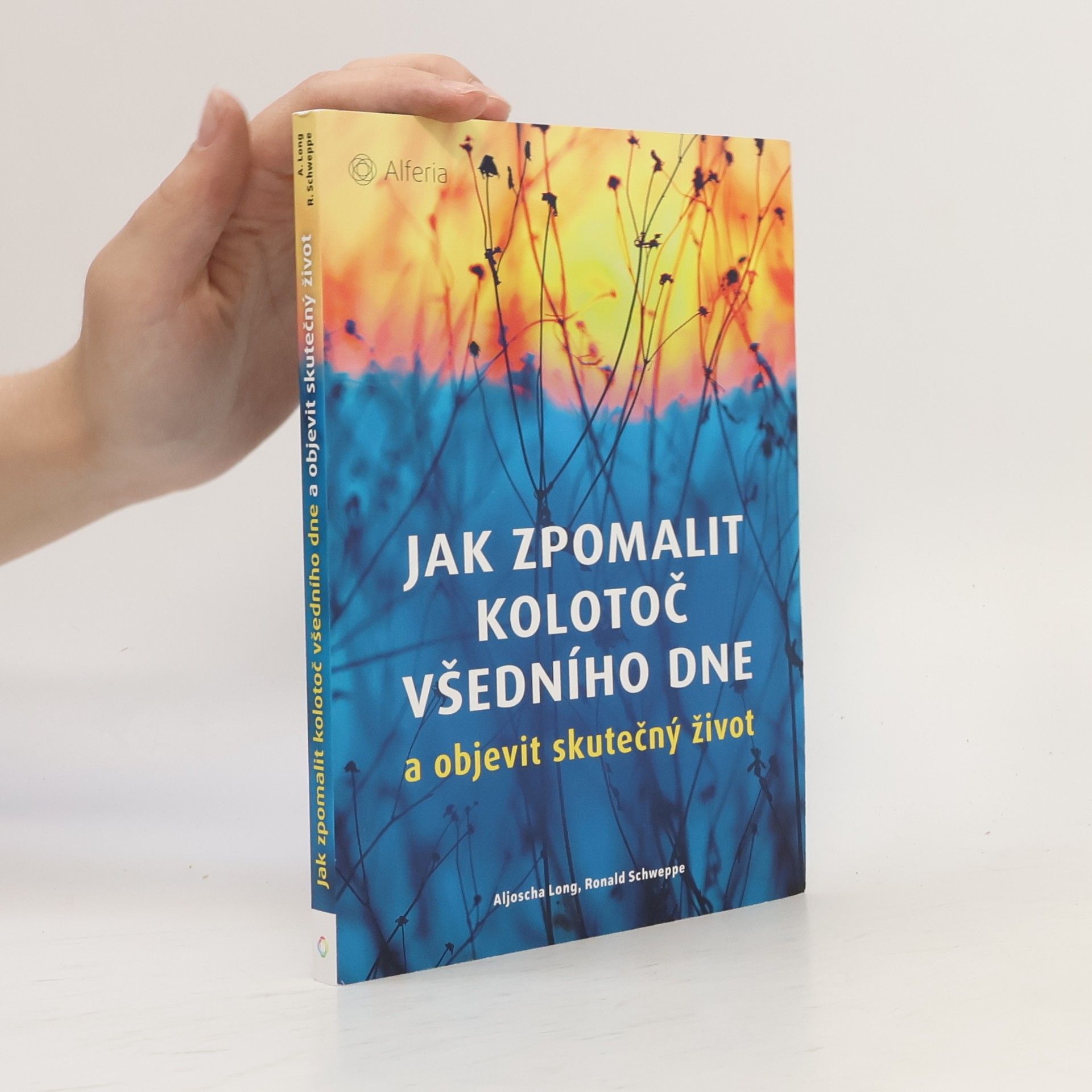 Jak zpomalit kolotoč všedního dne a objevit skutečný život