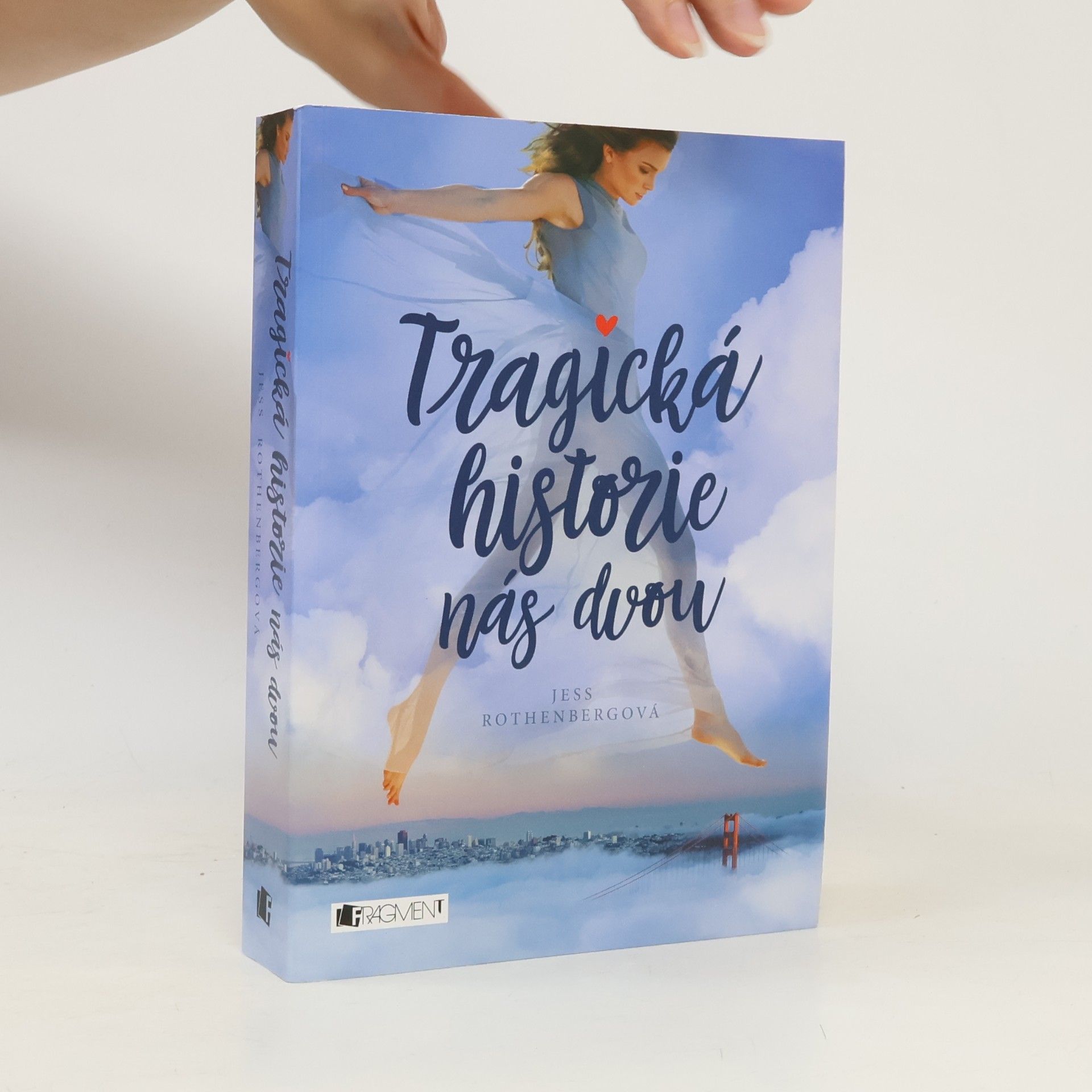 Jess Rothenberg Tragická historie nás dvou