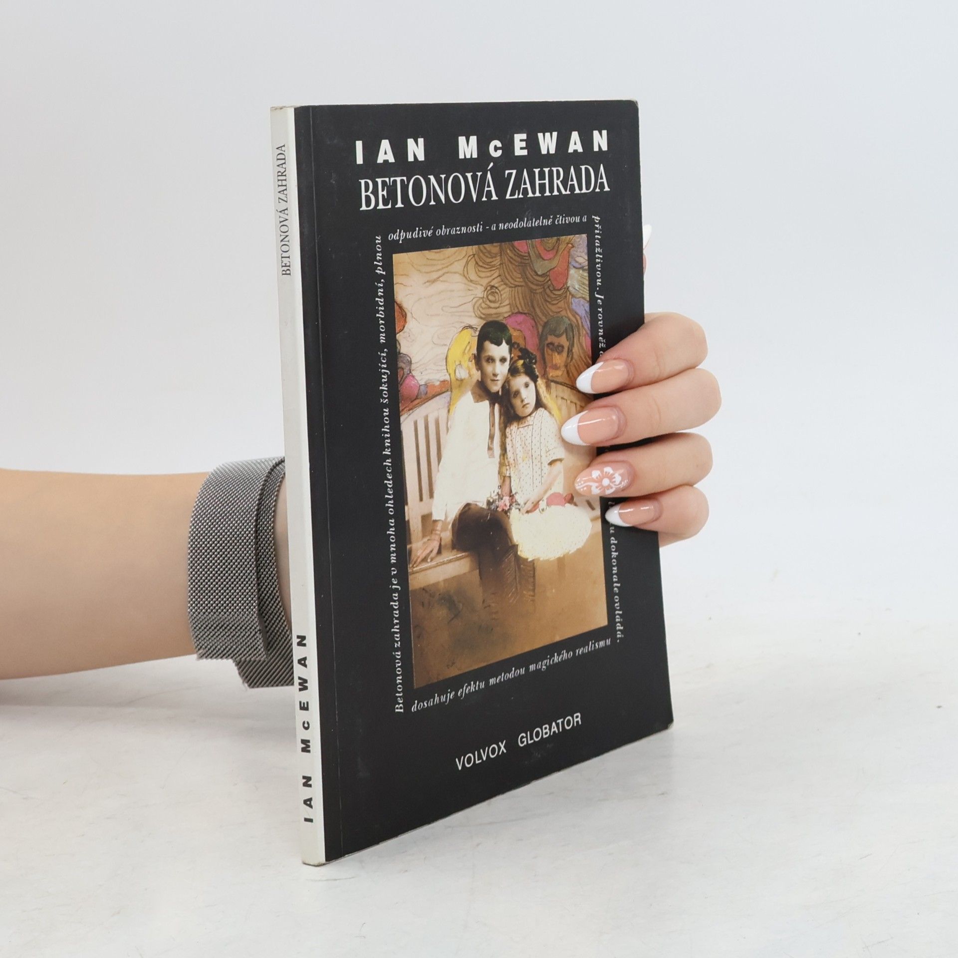 Ian McEwan Betonová zahrada
