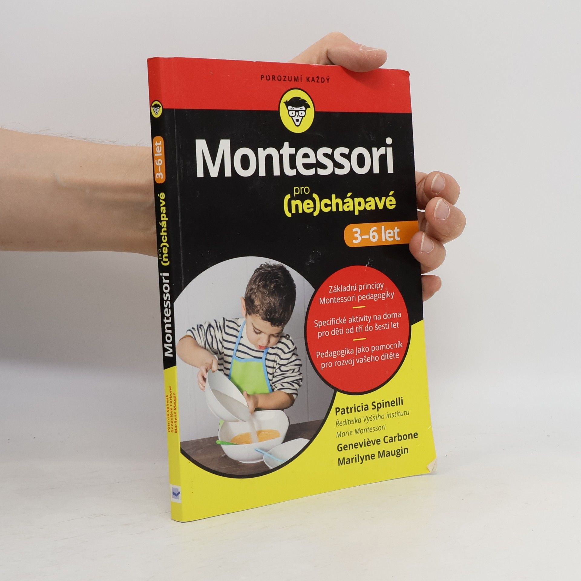 Patricia Spinelli Montessori pro (ne)chápavé (3-6 let)