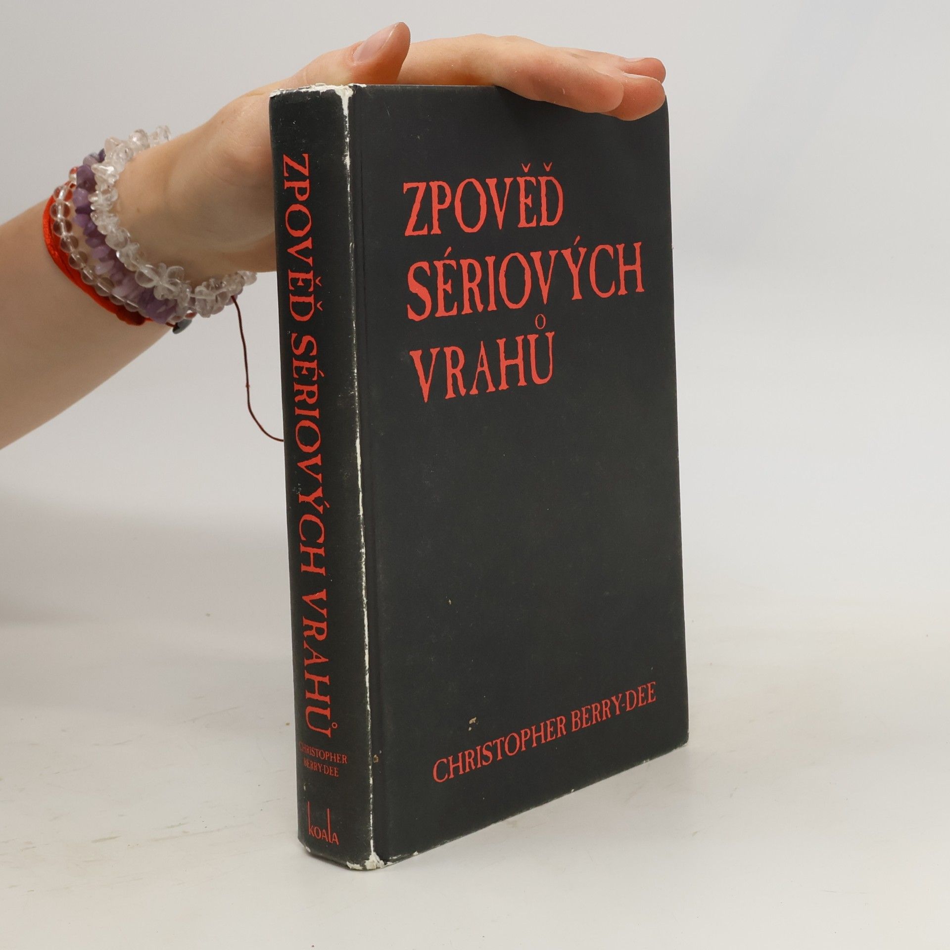 Christopher Berry-Dee Zpověď sériových vrahů
