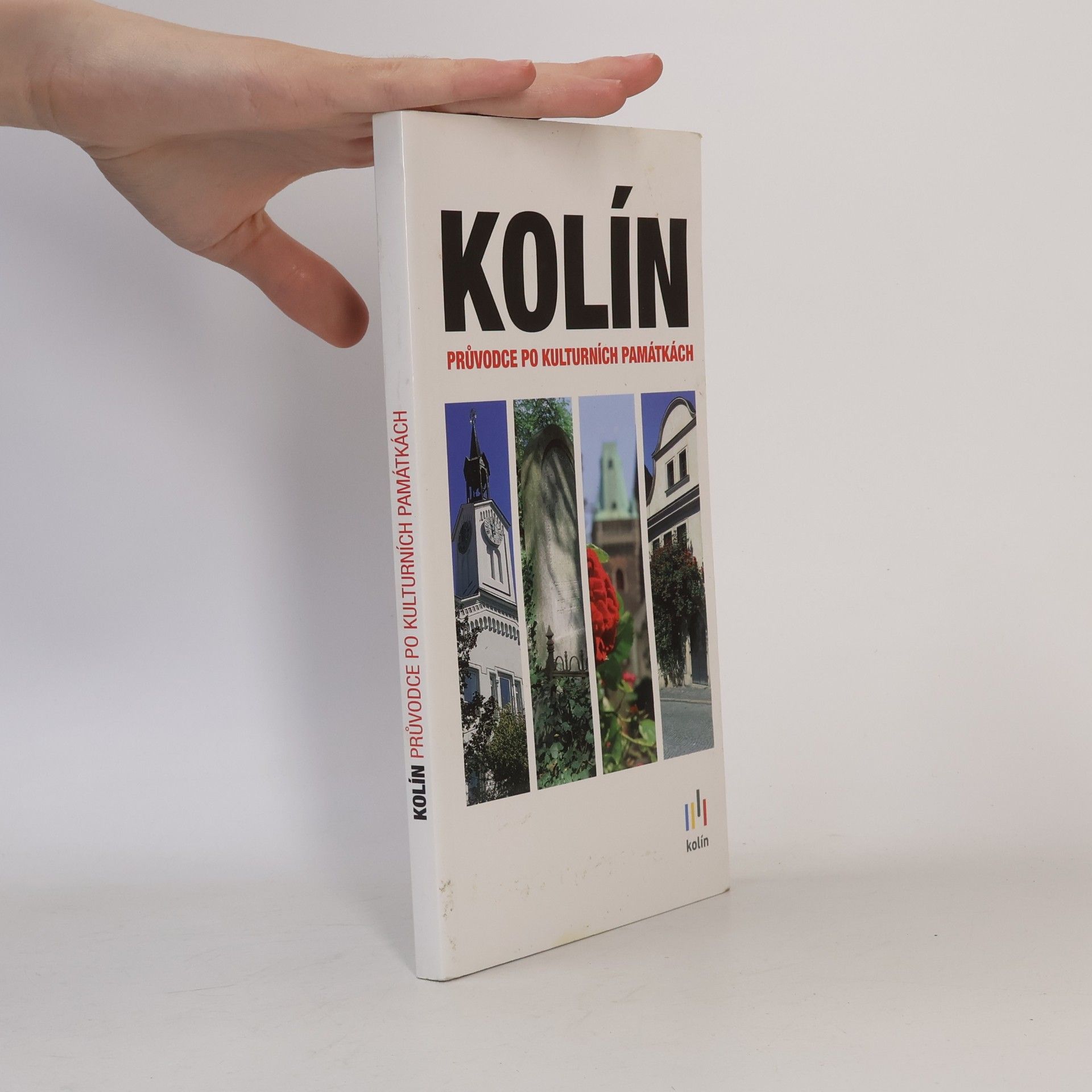 Roman Šulc Kolín : průvodce po kulturních památkách