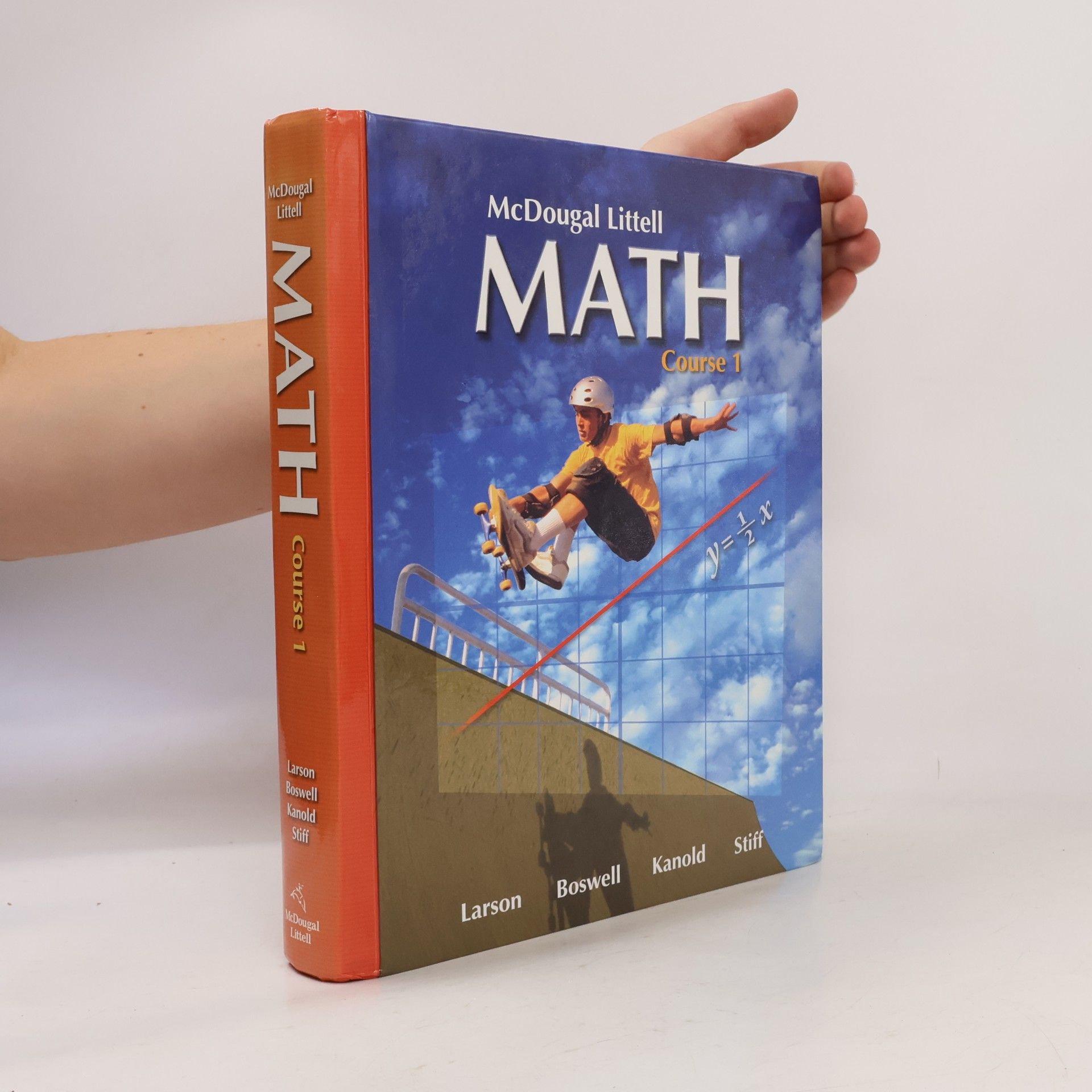 Steffen W. Schmidt McDougal Littell Middle School Math: Math Course 1, Grades 6-8