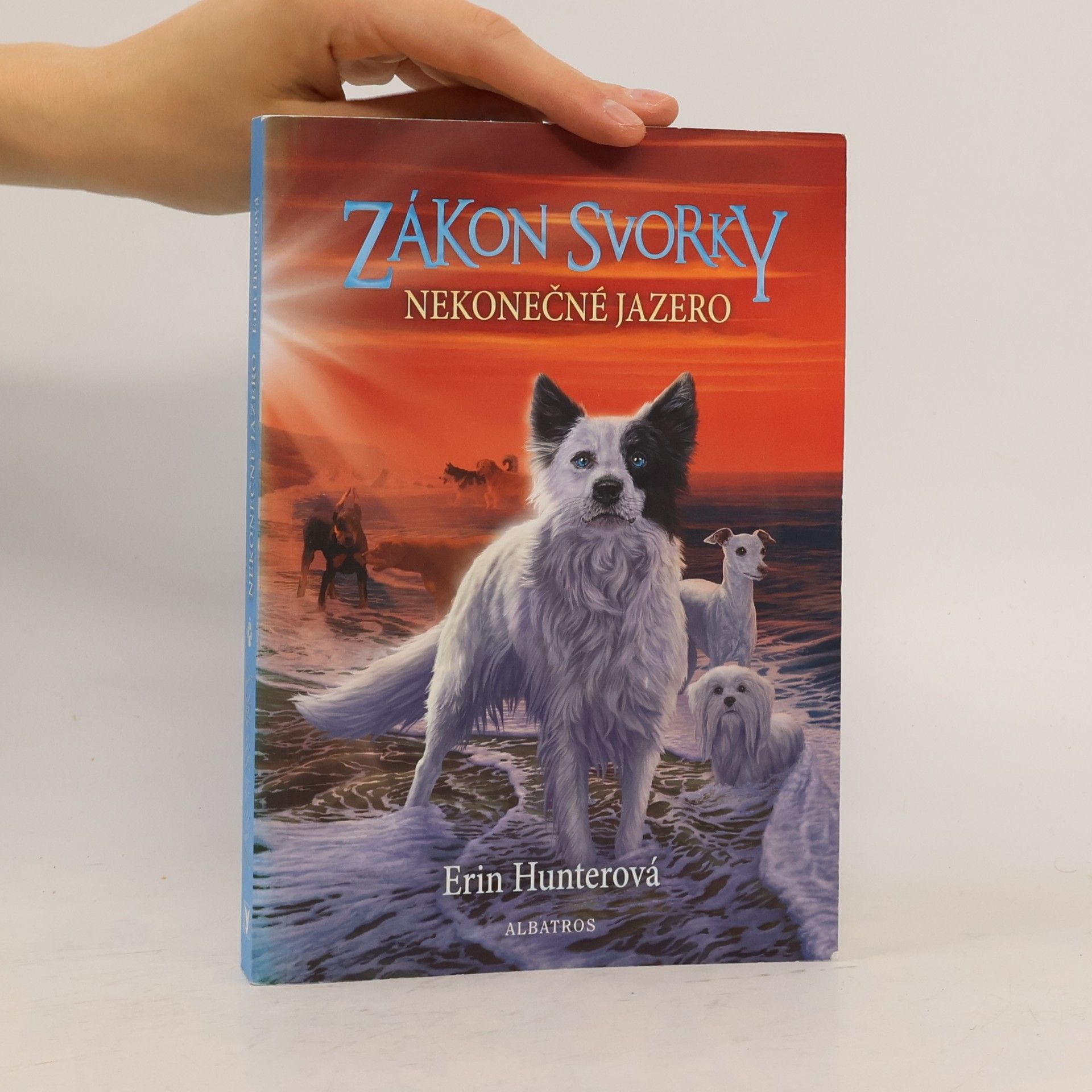 Erin Hunter Zákon svorky: Nekonečné jazero