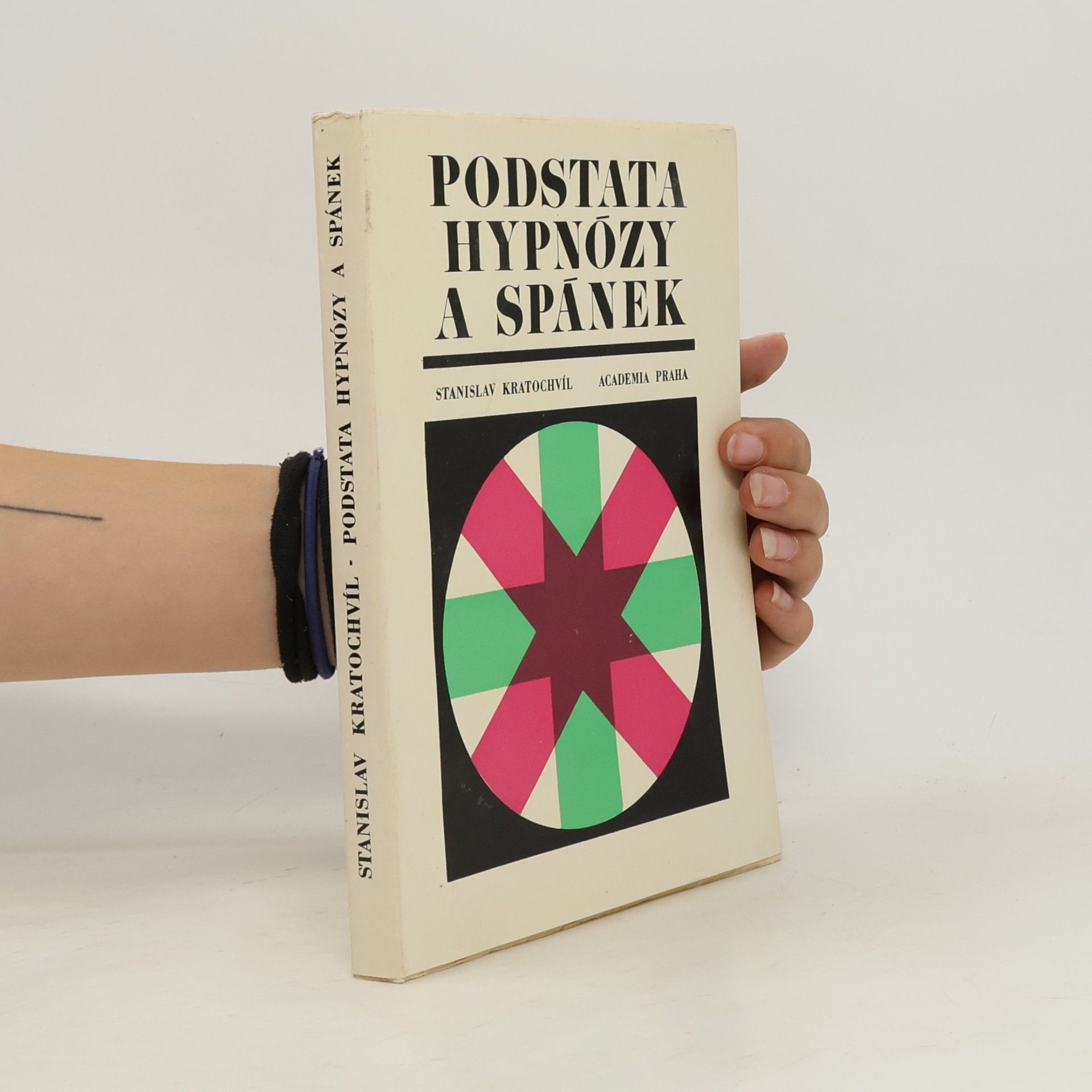 Stanislav Kratochvíl Podstata hypnózy a spánek