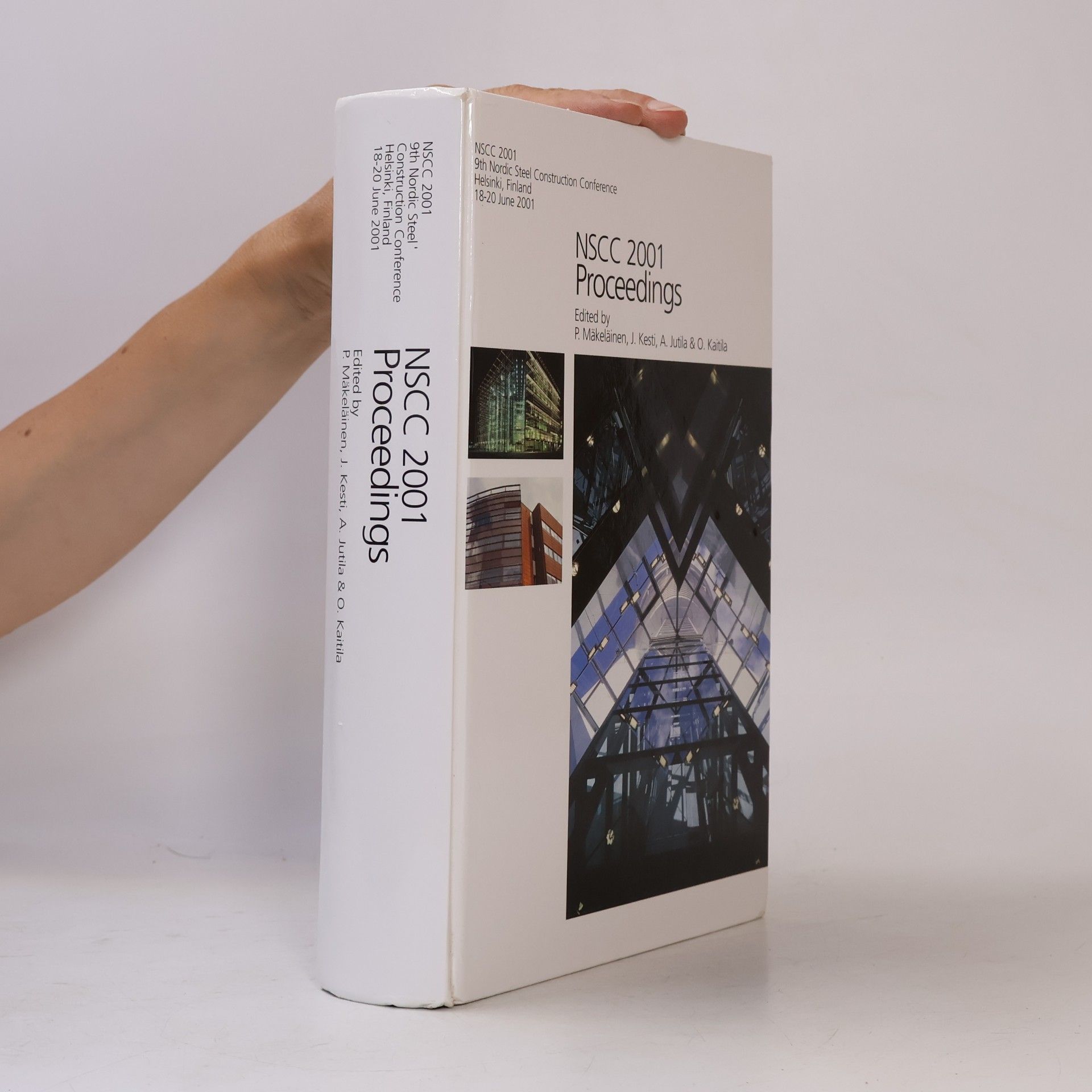 Nordic Steel Construction Conference - 9: NSCC 2001 Proceedings