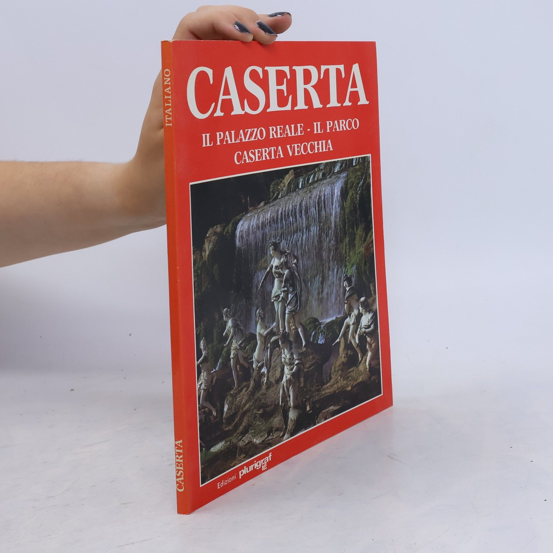 Autorenkollektiv Caserta. Il palazzo reale - il parco - caserta vecchia