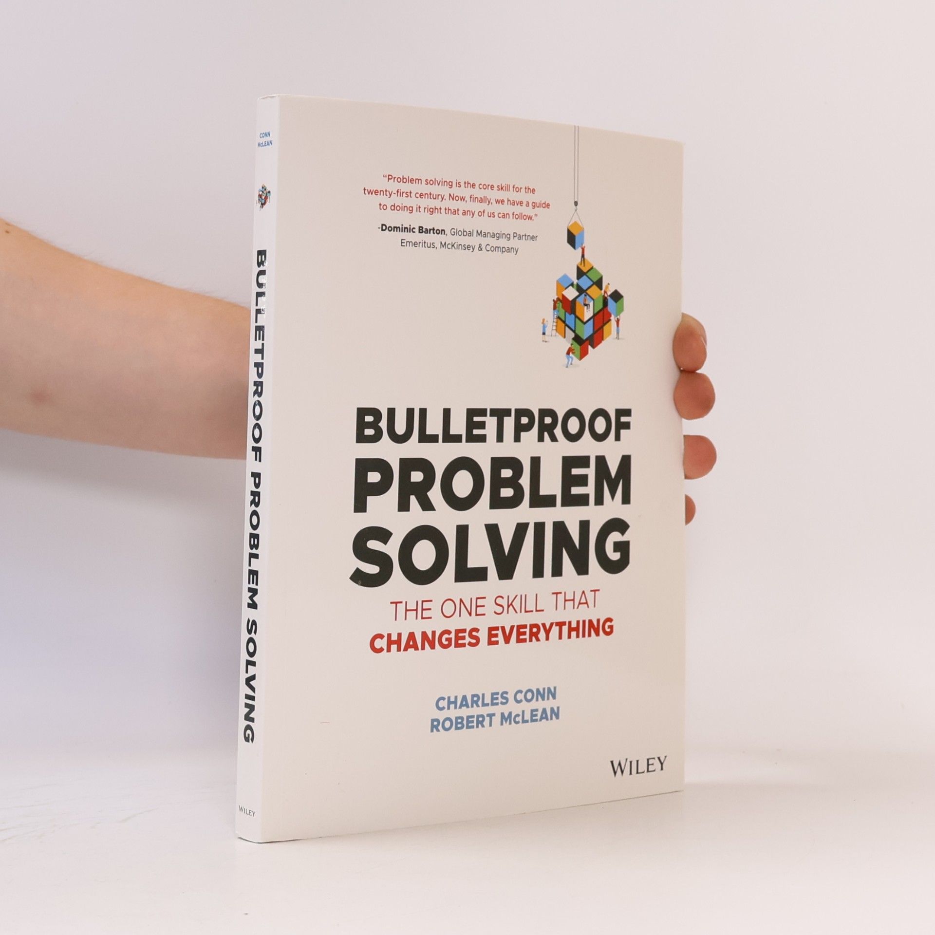 Charles Conn Bulletproof Problem Solving