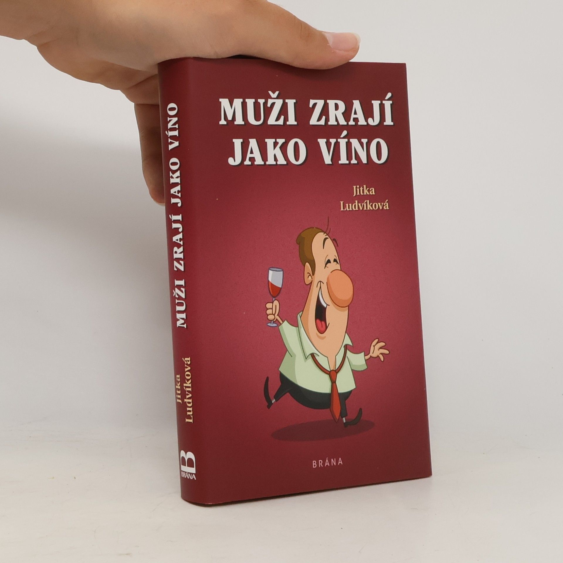 Jitka Ludvíková Muži zrají jako víno