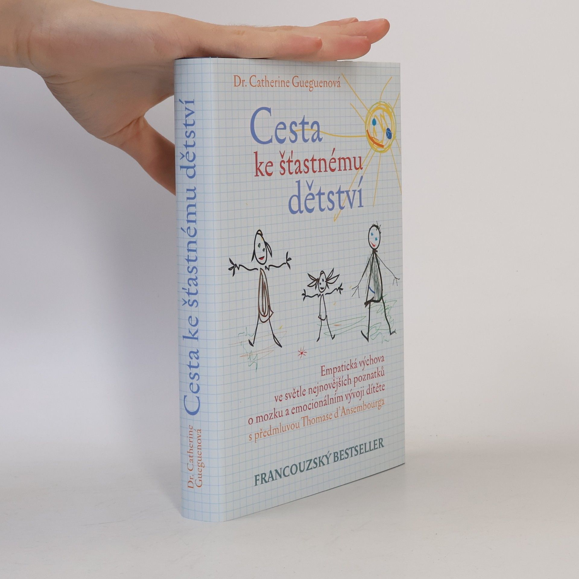 Thomas d. Ansembourg Cesta ke šťastnému dětství